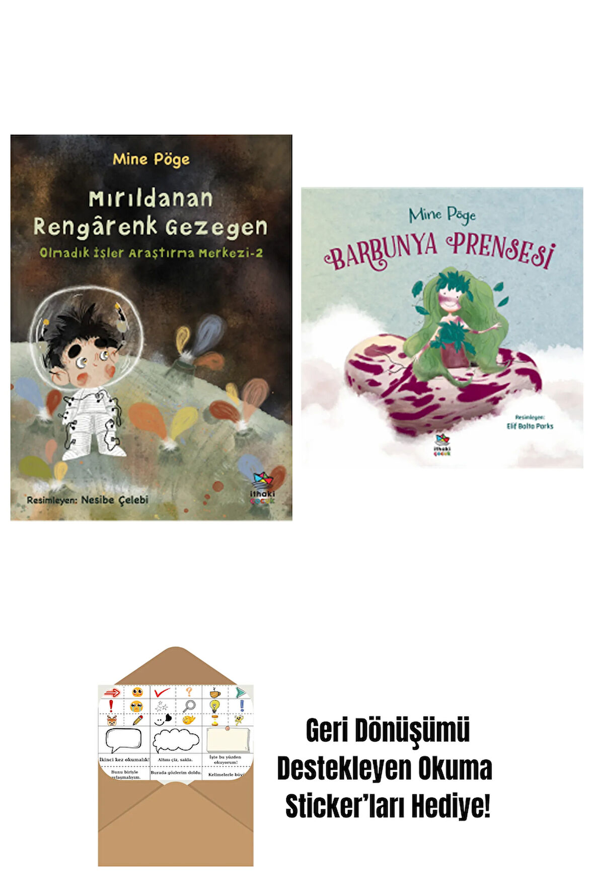 Mırıldanan Rengârenk Gezegen + Barbunya Prensesi