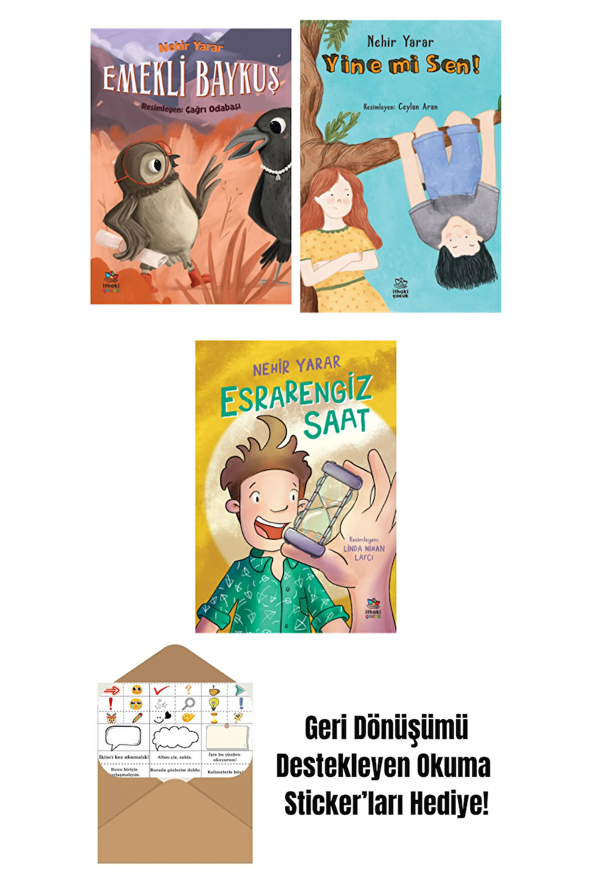Emekli Baykuş + Yine Mi Sen? + Esrarengiz Saat