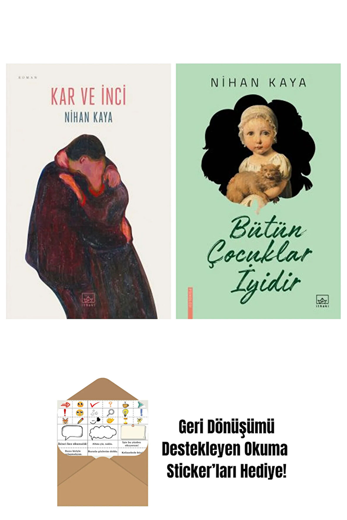 Kar ve İnci + Bütün Çocuklar İyidir
