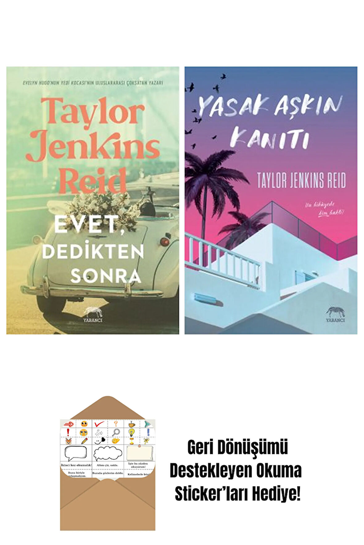 Evet, Dedikten Sonra + Yasak Aşkın Kanıtı