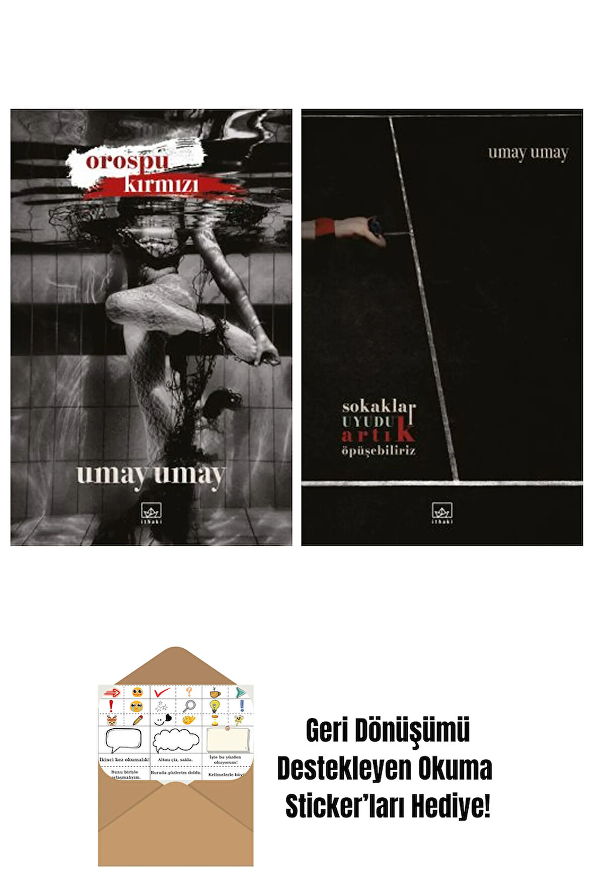 Orospu Kırmızı + Sokaklar Uyudu Artık Öpüşebiliriz