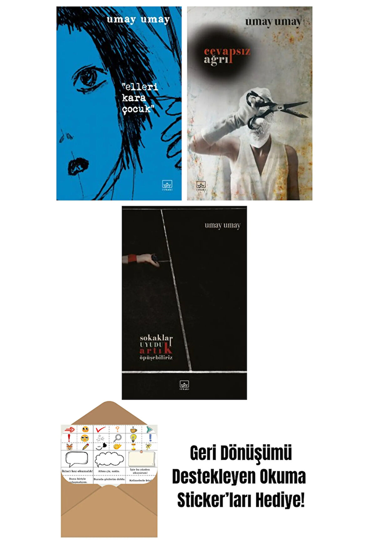 Elleri Kara Çocuk + Cevapsız Ağrı + Sokaklar Uyudu Artık Öpüşebiliriz