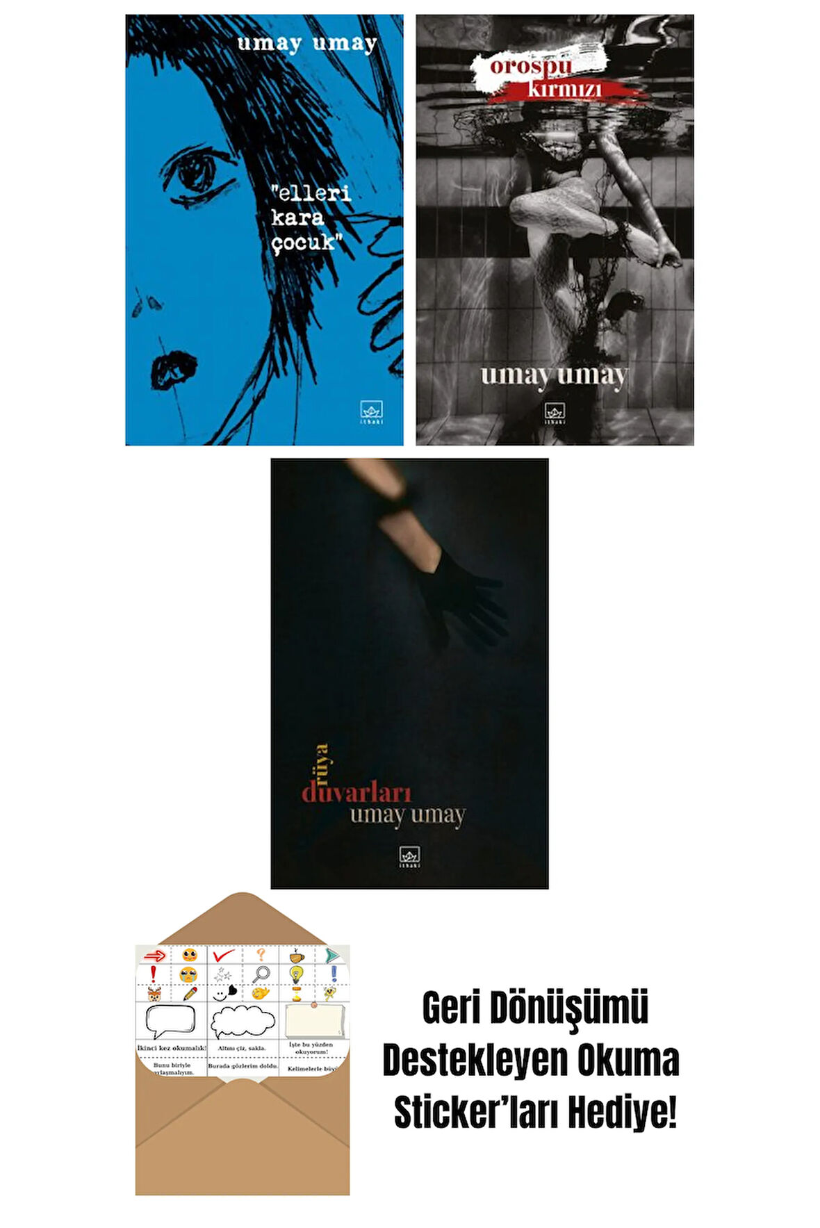 Elleri Kara Çocuk + Orospu Kırmızı + Rüya Duvarları