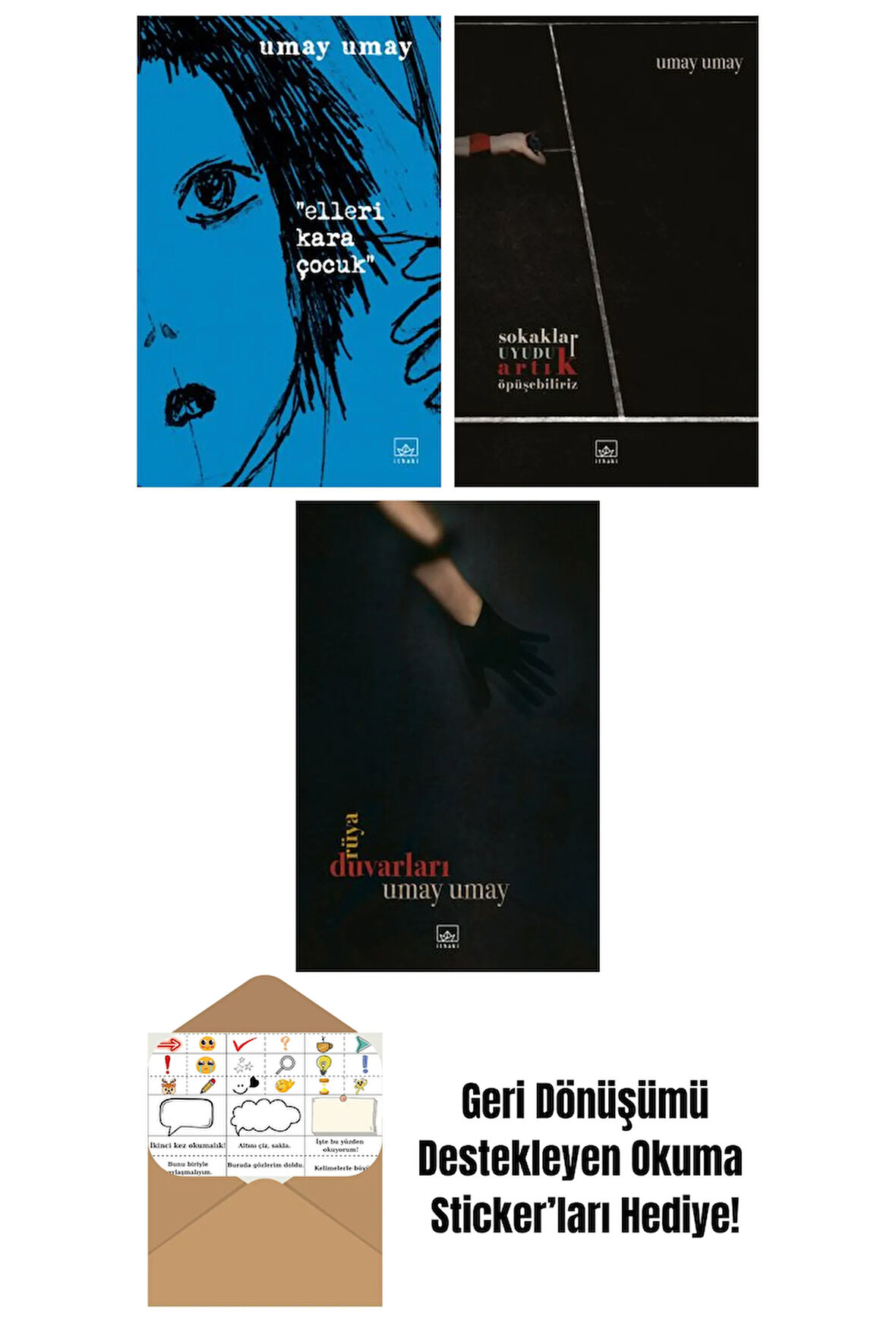 Elleri Kara Çocuk + Sokaklar Uyudu Artık Öpüşebiliriz + Rüya Duvarları