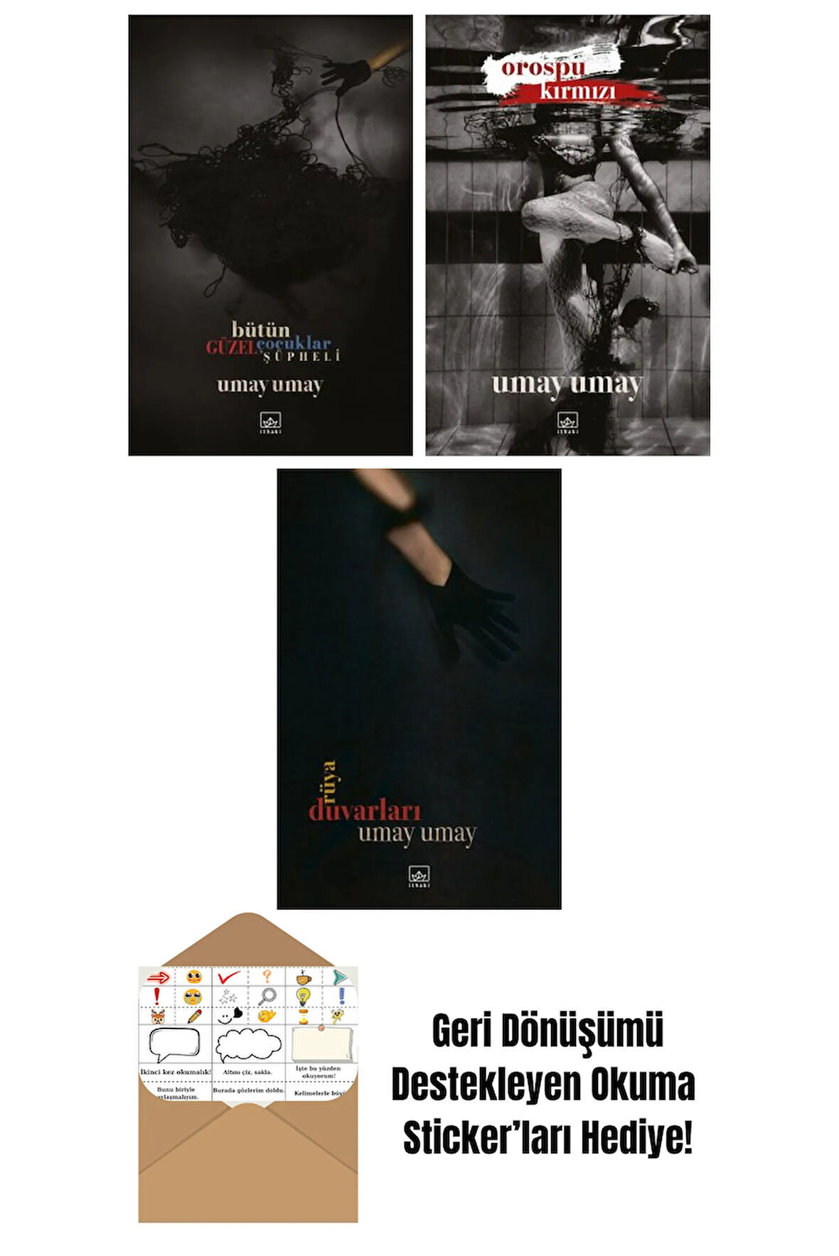 Bütün Güzel Çocuklar Şüpheli + Orospu Kırmızı + Rüya Duvarları