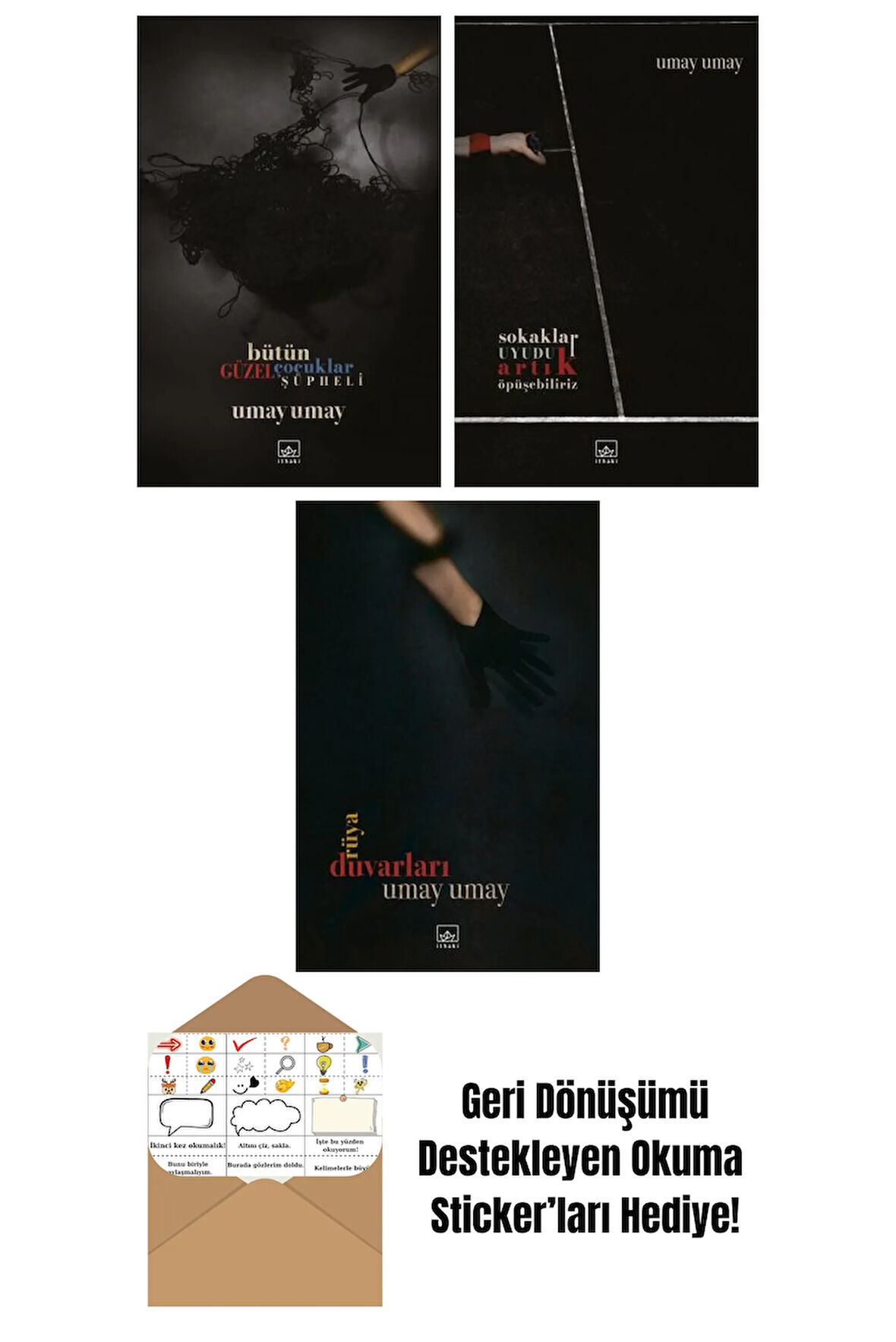 Bütün Güzel Çocuklar Şüpheli + Sokaklar Uyudu Artık Öpüşebiliriz + Rüya Duvarları