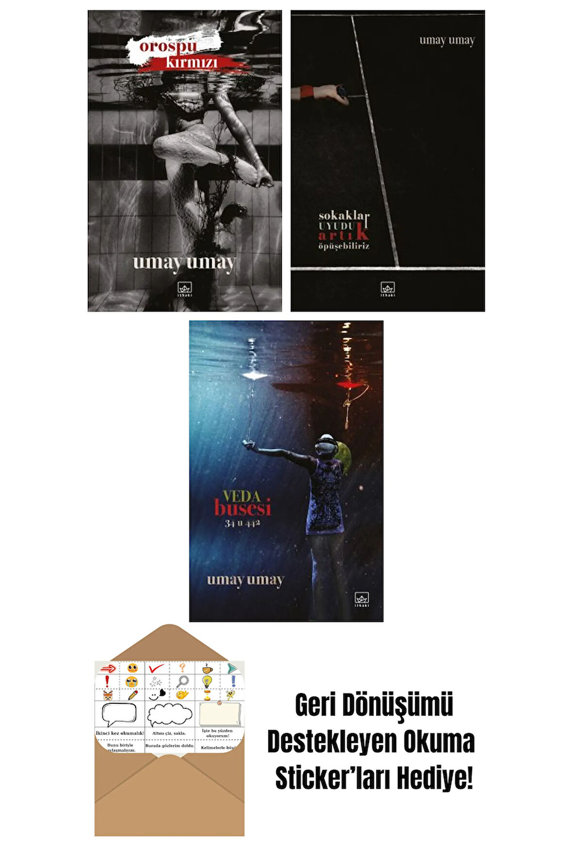 Orospu Kırmızı + Sokaklar Uyudu Artık Öpüşebiliriz + Veda Busesi – 34 U 442