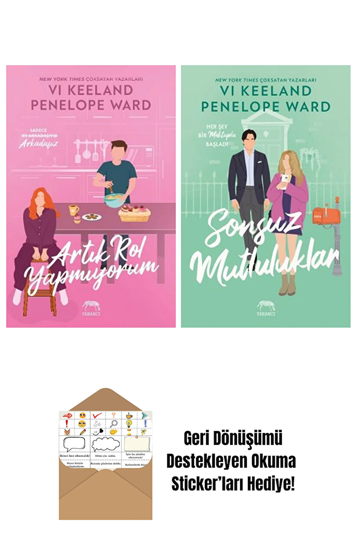 Artık Rol Yapmıyorum + Sonsuz Mutluluklar