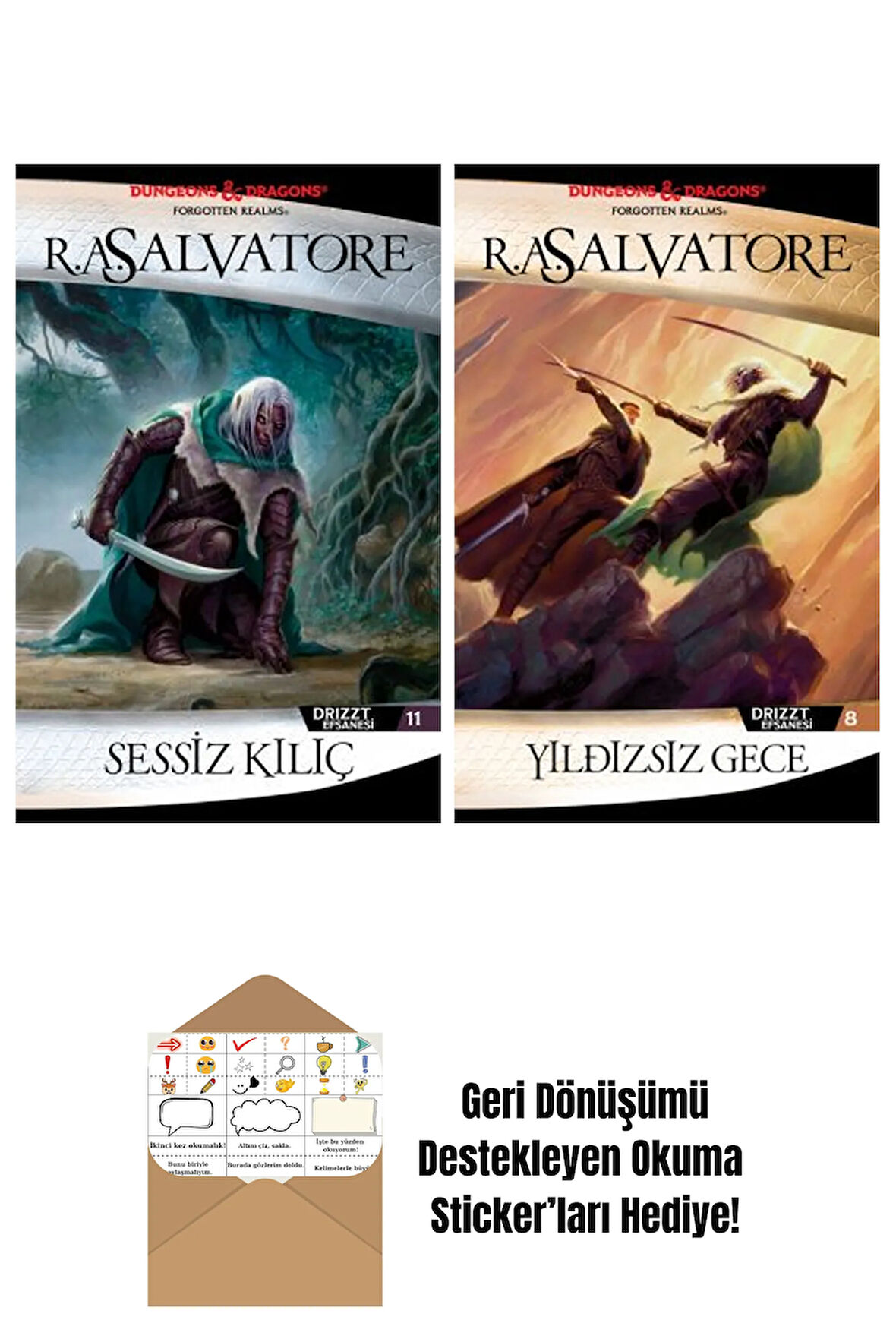 Sessiz Kılıç – Drizzt Efsanesi 11. Kitap + Yıldızsız Gece – Drizzt Efsanesi 8. Kitap