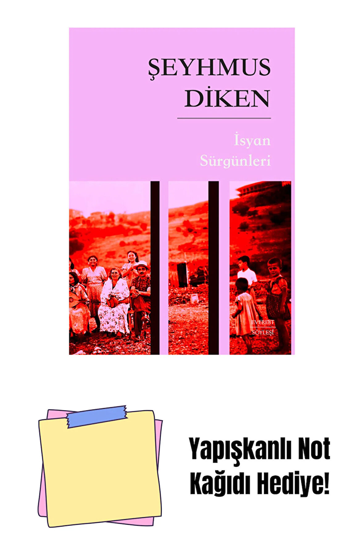 İsyan Sürgünleri + Yapışkanlı Not Kağıdı