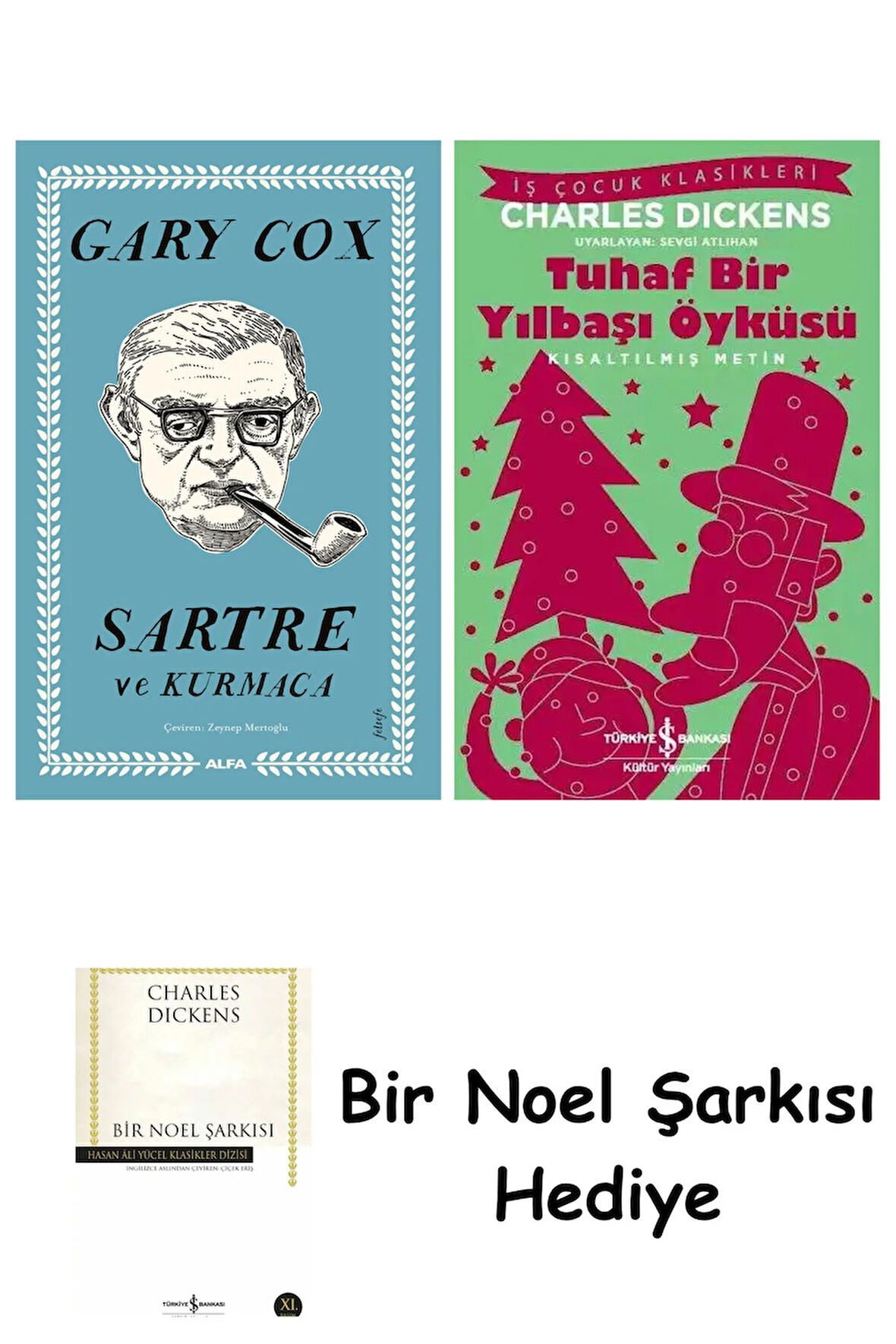 Sartre ve Kurmaca + Tuhaf Bir Yılbaşı Öyküsü + Bir Noel Şarkısı