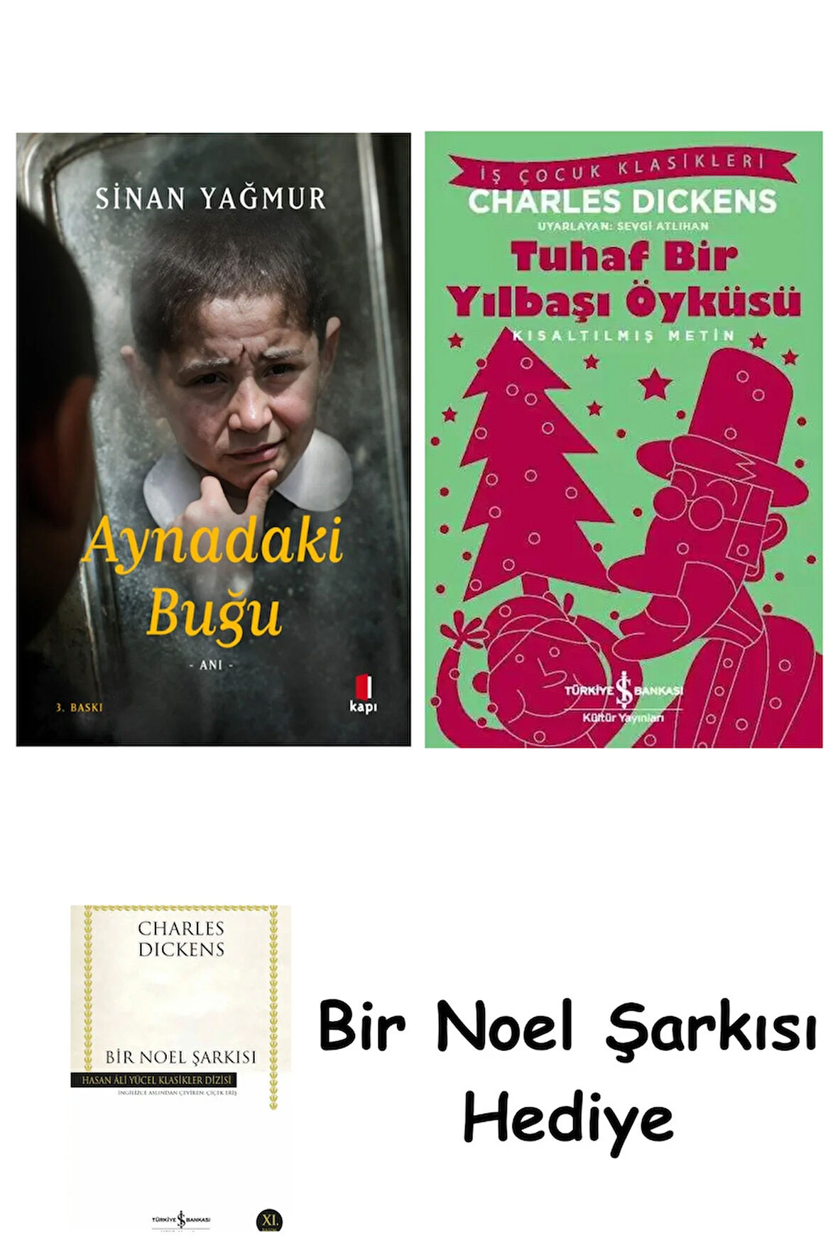 Aynadaki Buğu + Tuhaf Bir Yılbaşı Öyküsü + Bir Noel Şarkısı