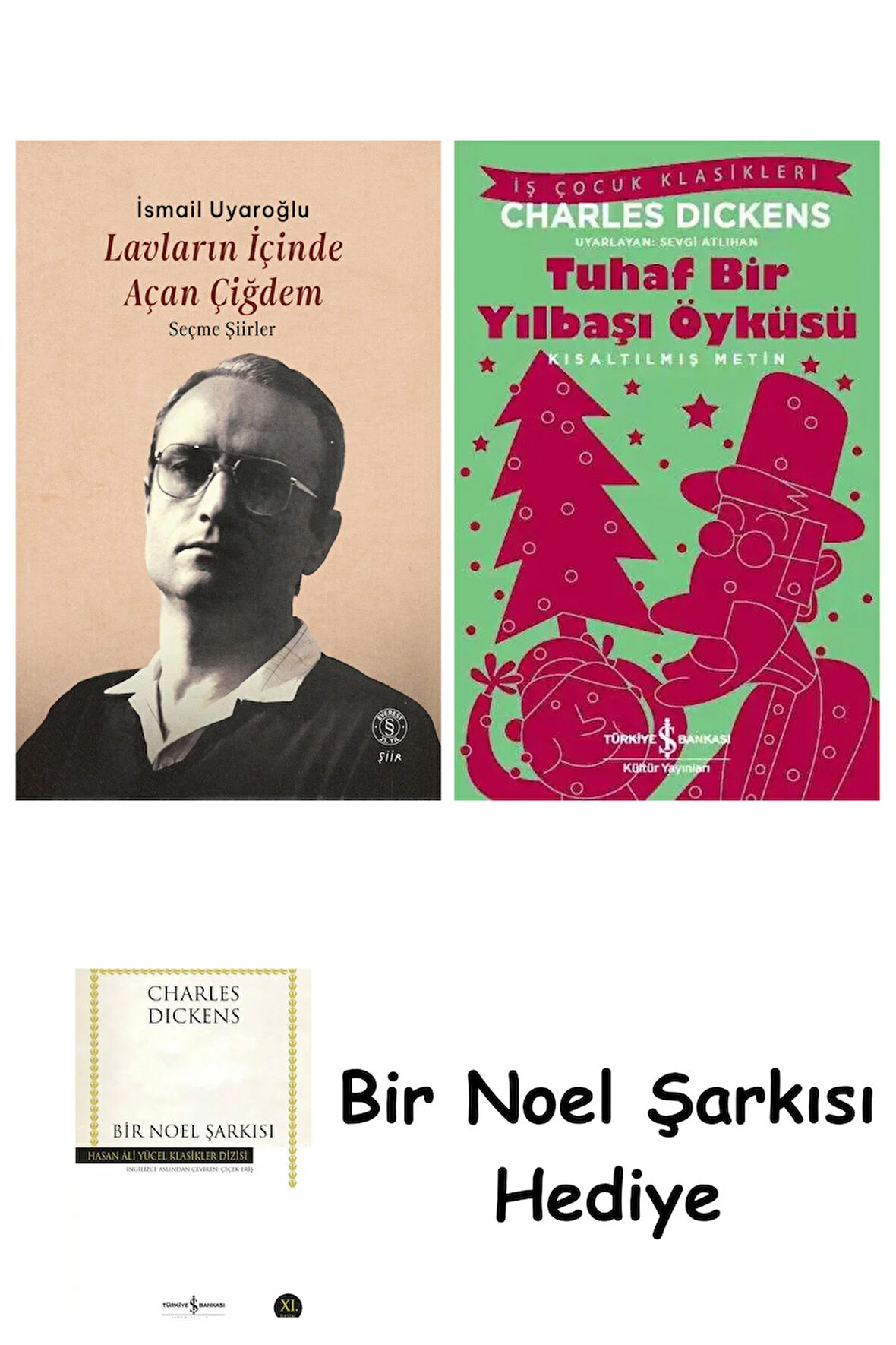 Lavların İçinde Açan Çiğdem + Tuhaf Bir Yılbaşı Öyküsü + Bir Noel Şarkısı