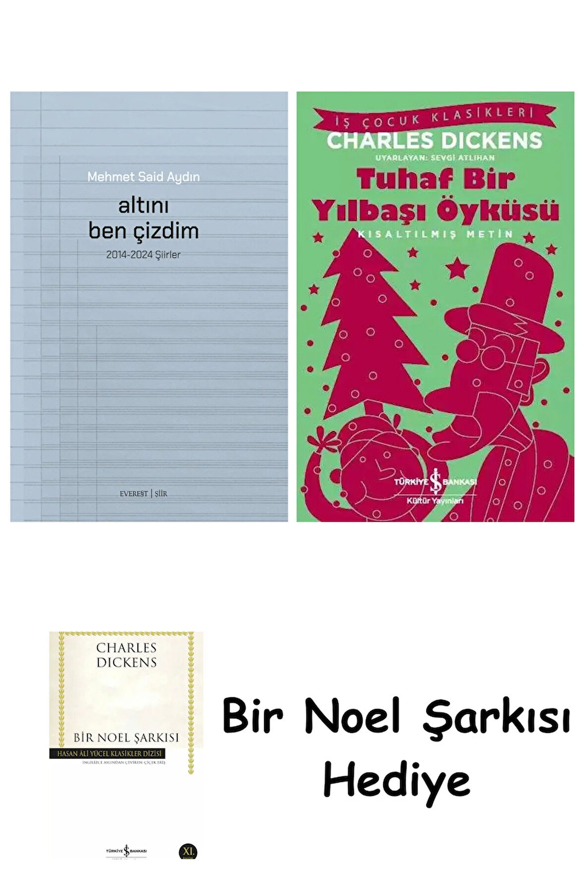 Altını Ben Çizdim + Tuhaf Bir Yılbaşı Öyküsü + Bir Noel Şarkısı
