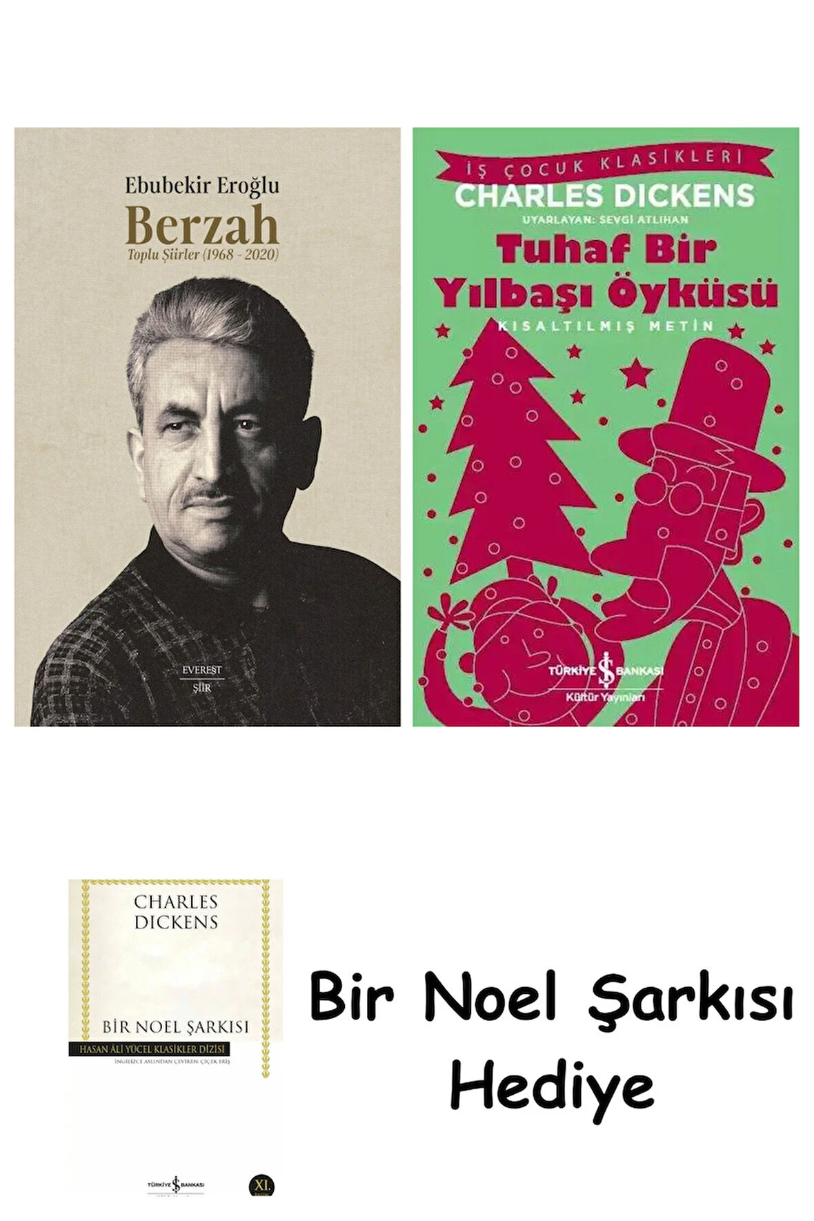 Berzah Toplu Şiirler + Tuhaf Bir Yılbaşı Öyküsü + Bir Noel Şarkısı
