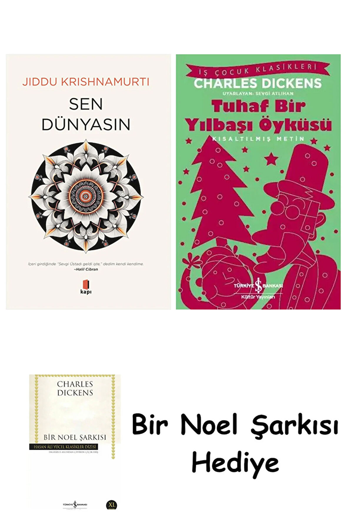 Sen Dünyasın + Tuhaf Bir Yılbaşı Öyküsü + Bir Noel Şarkısı