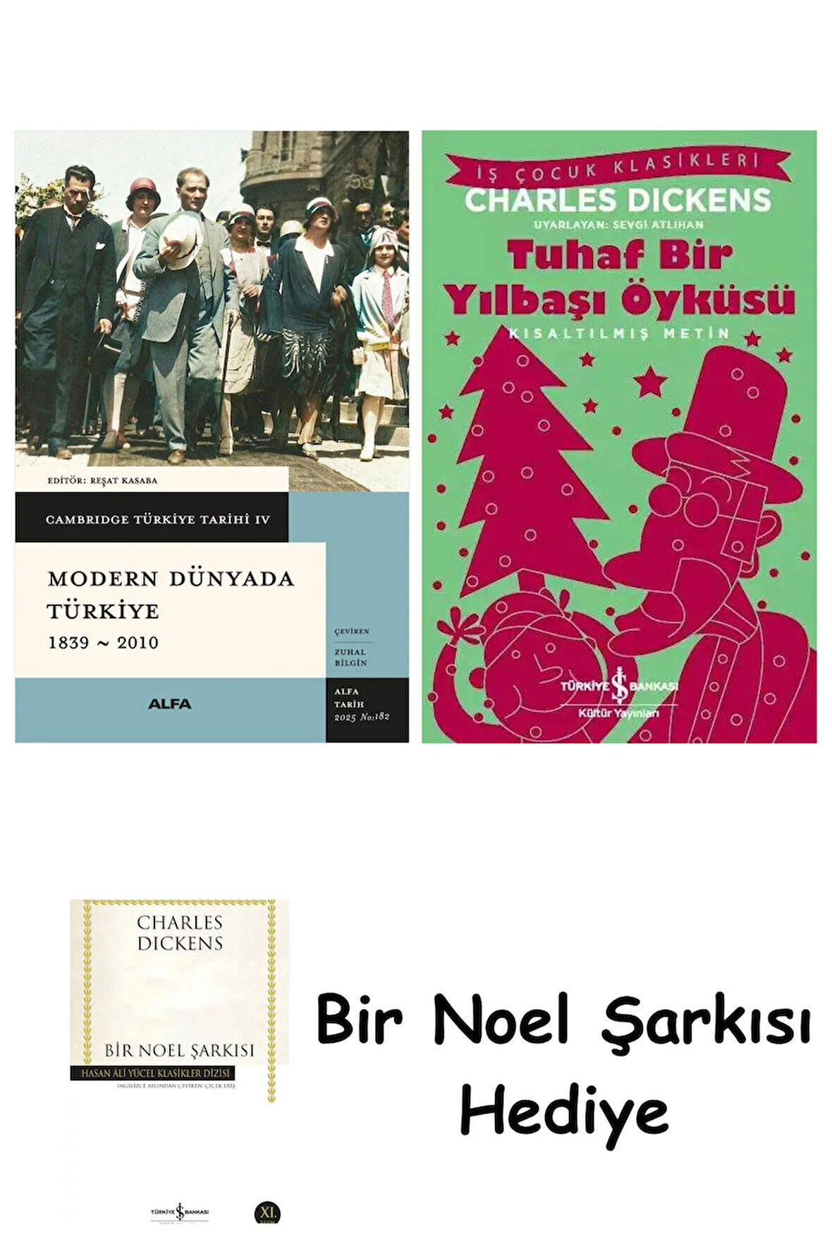 Modern Dünyada Türkiye 1839 - 2010 (Ciltli) + Tuhaf Bir Yılbaşı Öyküsü + Bir Noel Şarkısı