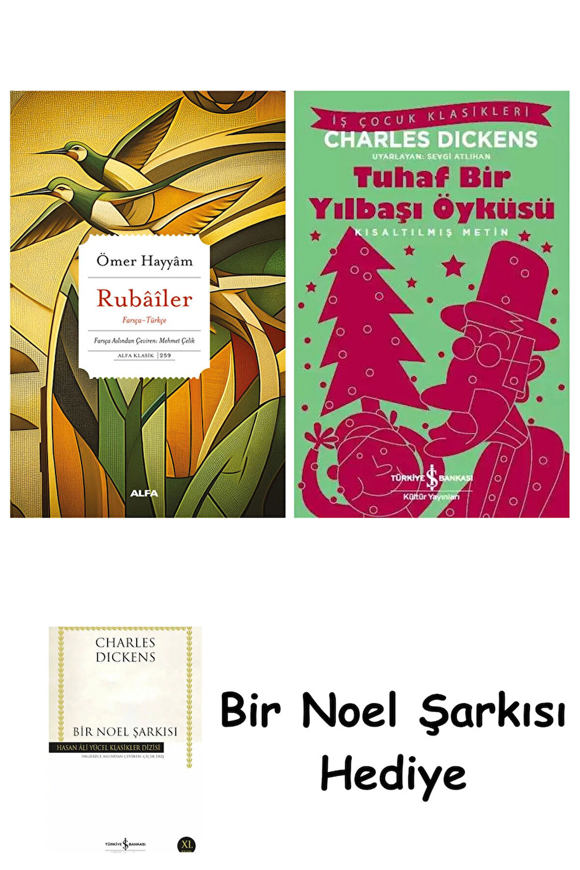 Rubâîler + Tuhaf Bir Yılbaşı Öyküsü + Bir Noel Şarkısı