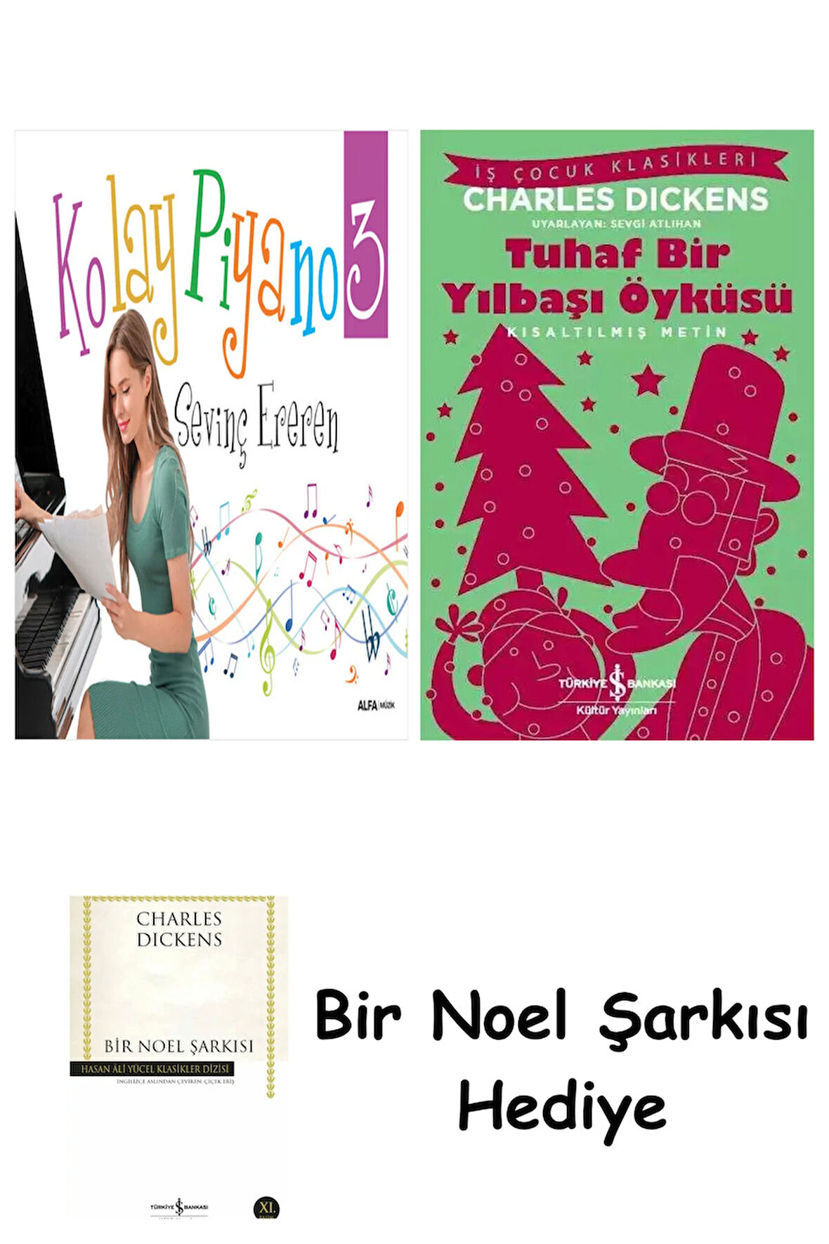 Kolay Piyano 3 + Tuhaf Bir Yılbaşı Öyküsü + Bir Noel Şarkısı