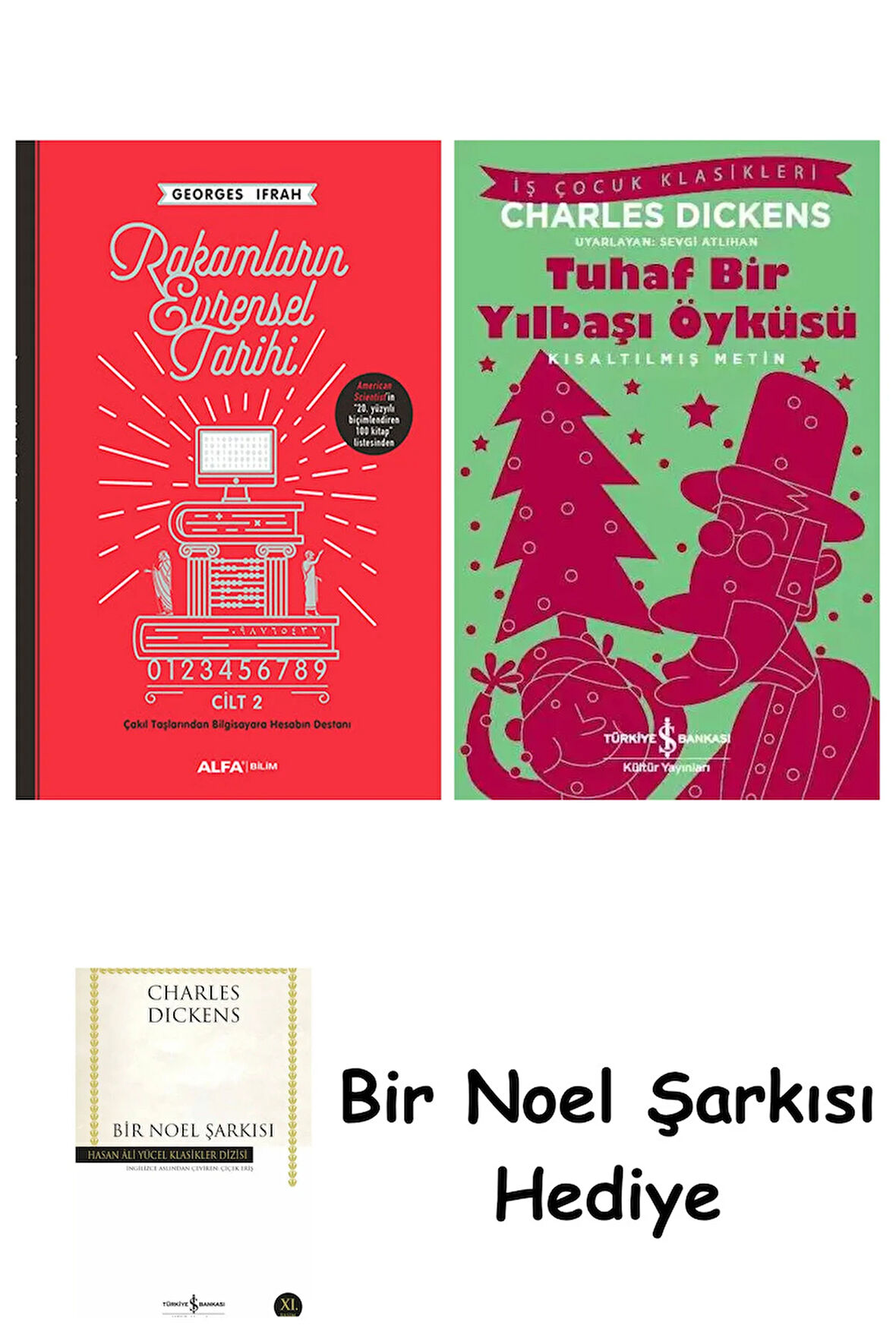 Rakamların Evrensel Tarihi Cilt 2 + Tuhaf Bir Yılbaşı Öyküsü + Bir Noel Şarkısı