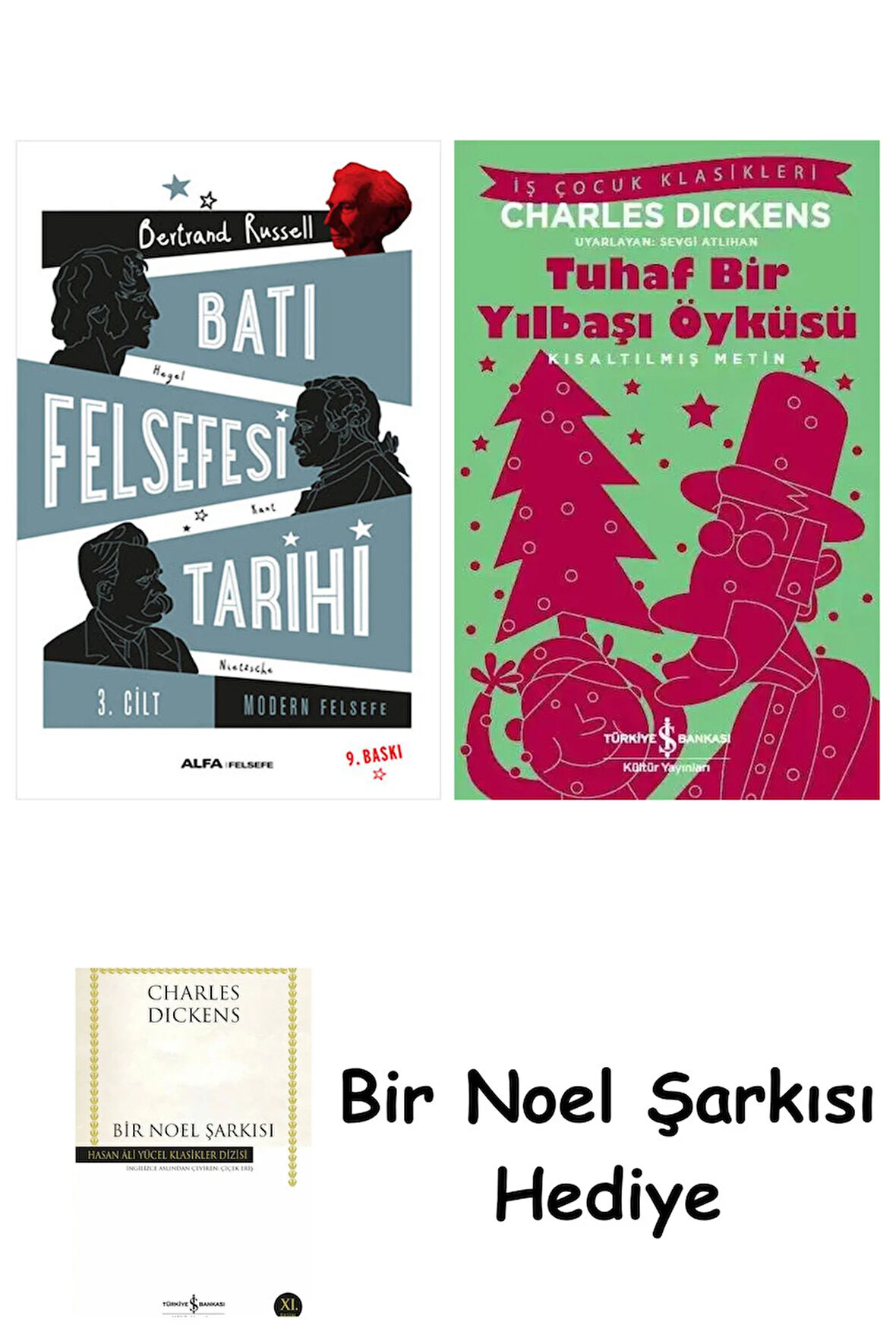 Batı Felsefesi Tarihi 3. Cilt + Tuhaf Bir Yılbaşı Öyküsü + Bir Noel Şarkısı