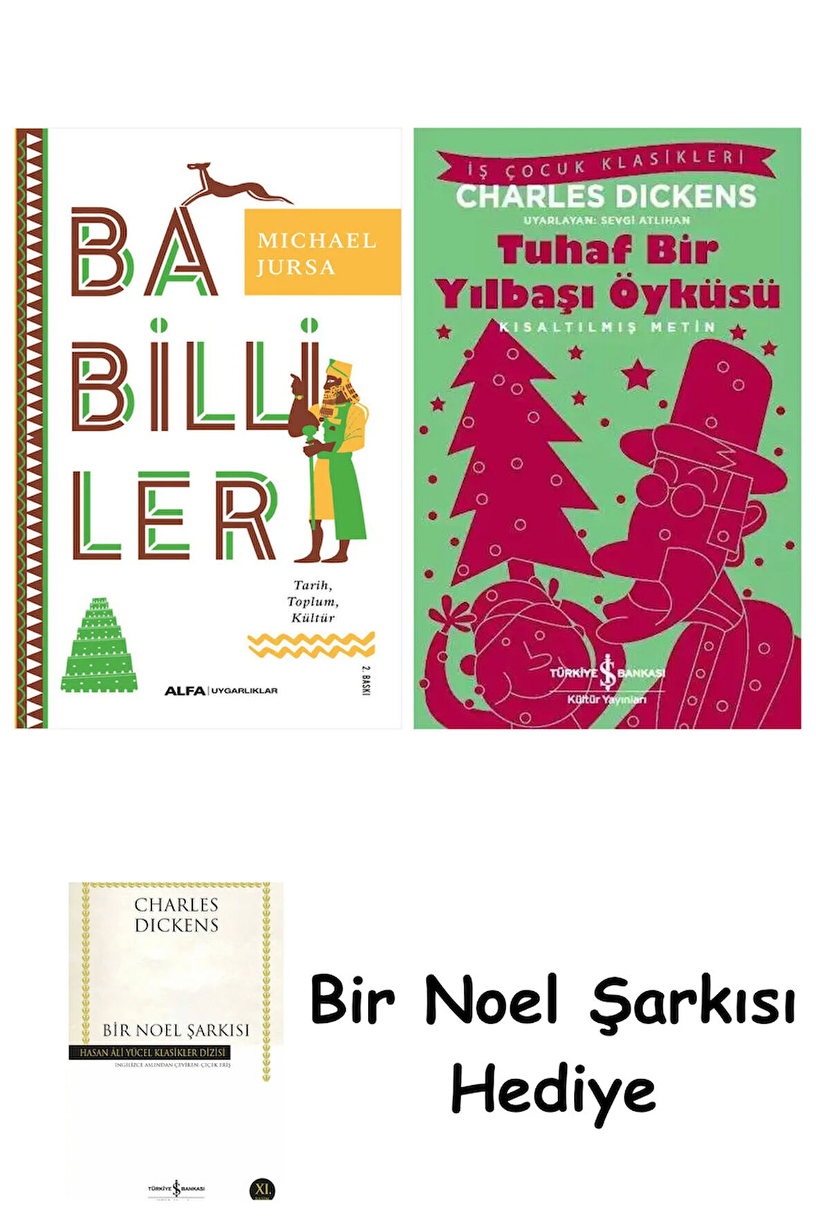Babilliler + Tuhaf Bir Yılbaşı Öyküsü + Bir Noel Şarkısı
