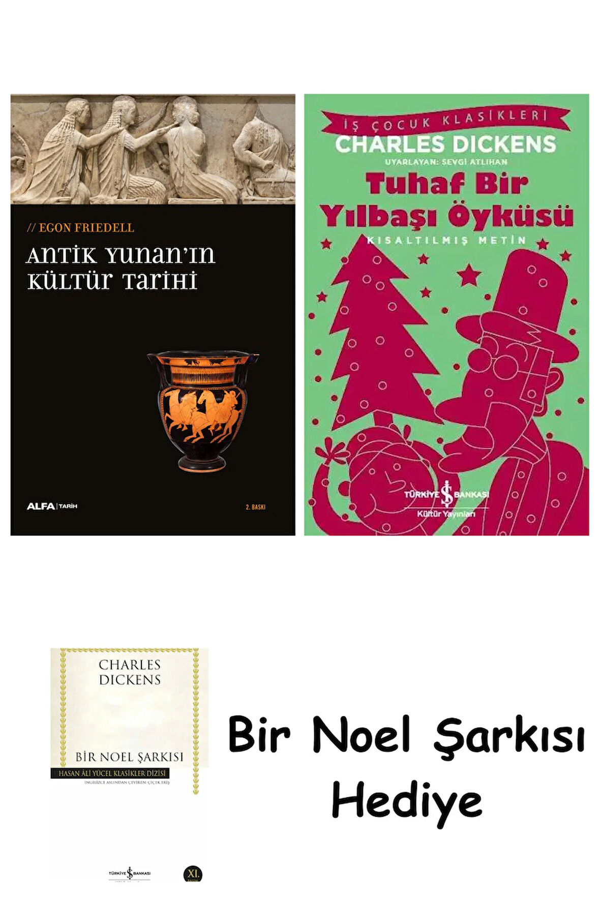 Antik Yunan'ın Kültür Tarihi + Tuhaf Bir Yılbaşı Öyküsü + Bir Noel Şarkısı
