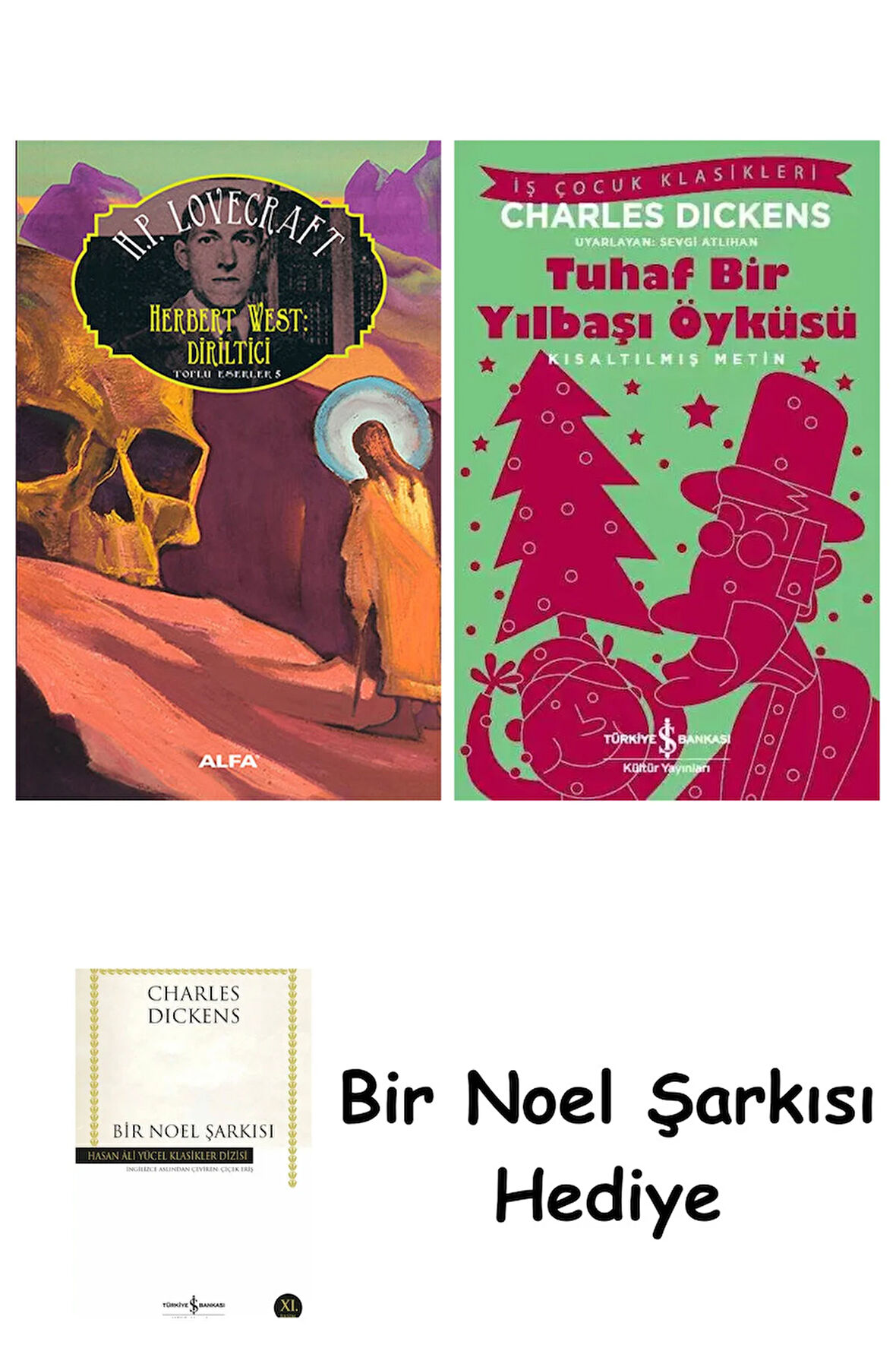 Herbert West: Diriltici + Tuhaf Bir Yılbaşı Öyküsü + Bir Noel Şarkısı