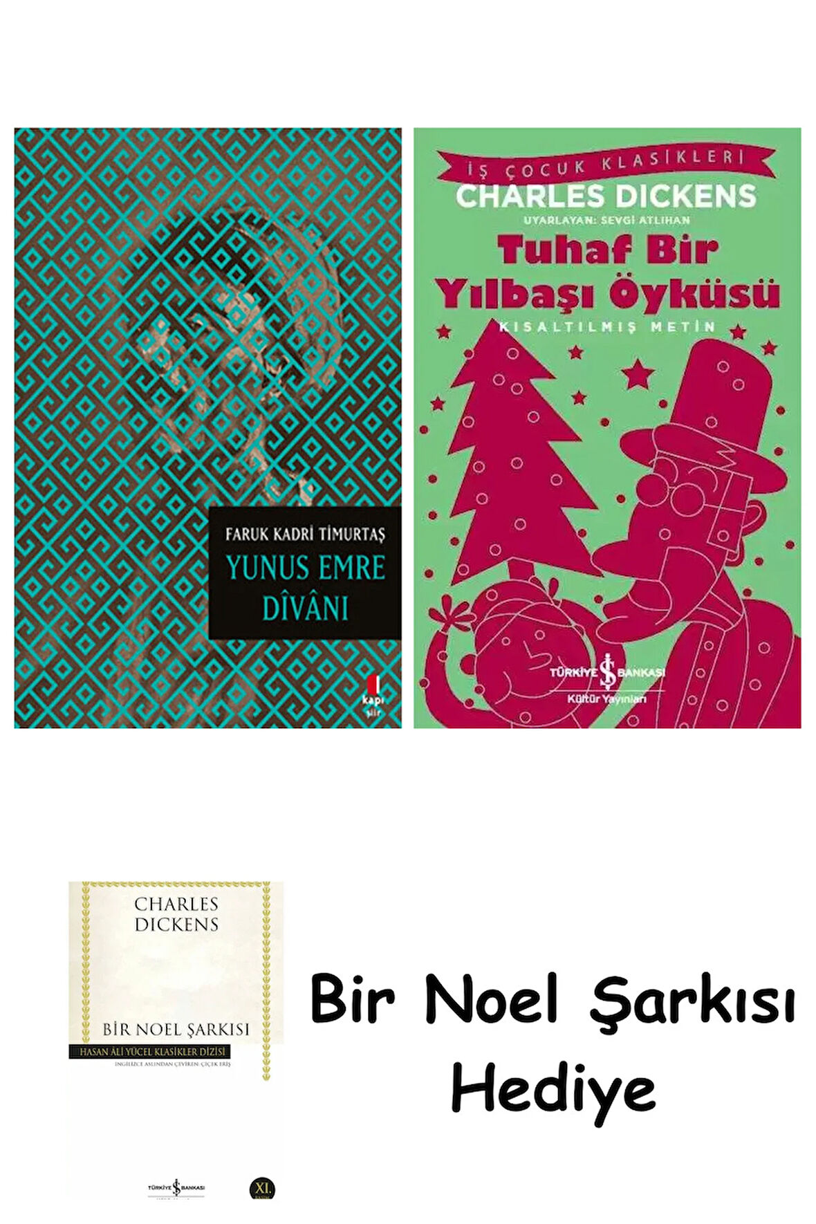 Yunus Emre Dîvânı + Tuhaf Bir Yılbaşı Öyküsü + Bir Noel Şarkısı