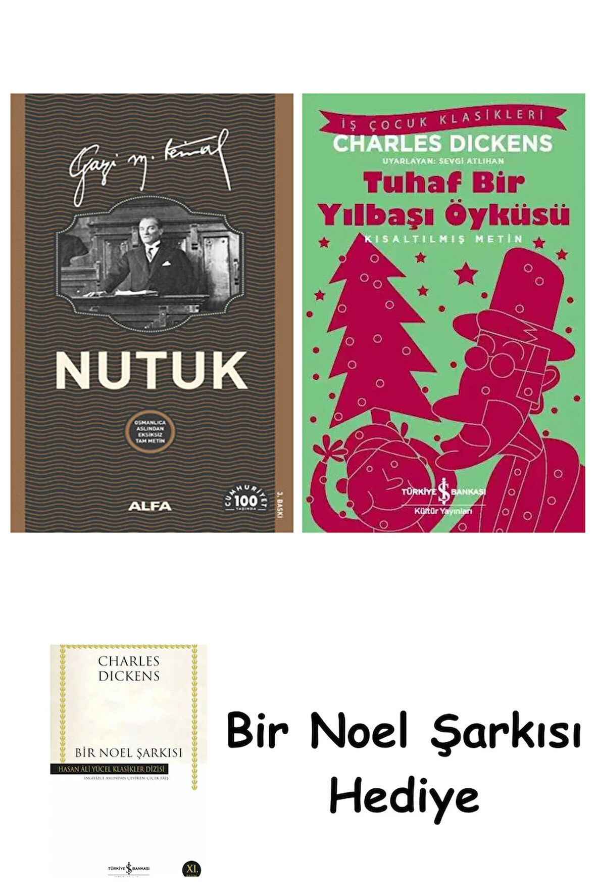 Nutuk (Ciltli) + Tuhaf Bir Yılbaşı Öyküsü + Bir Noel Şarkısı
