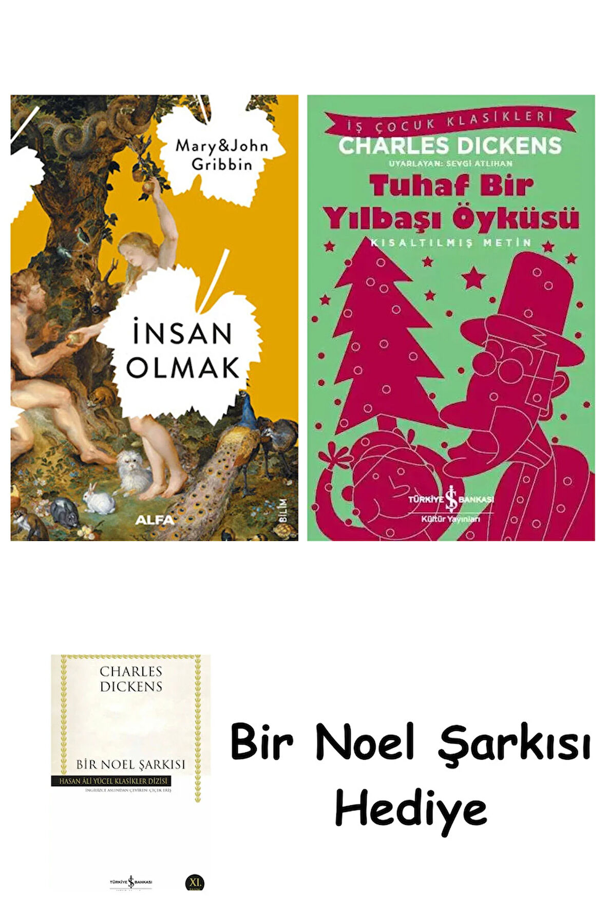 İnsan Olmak + Tuhaf Bir Yılbaşı Öyküsü + Bir Noel Şarkısı