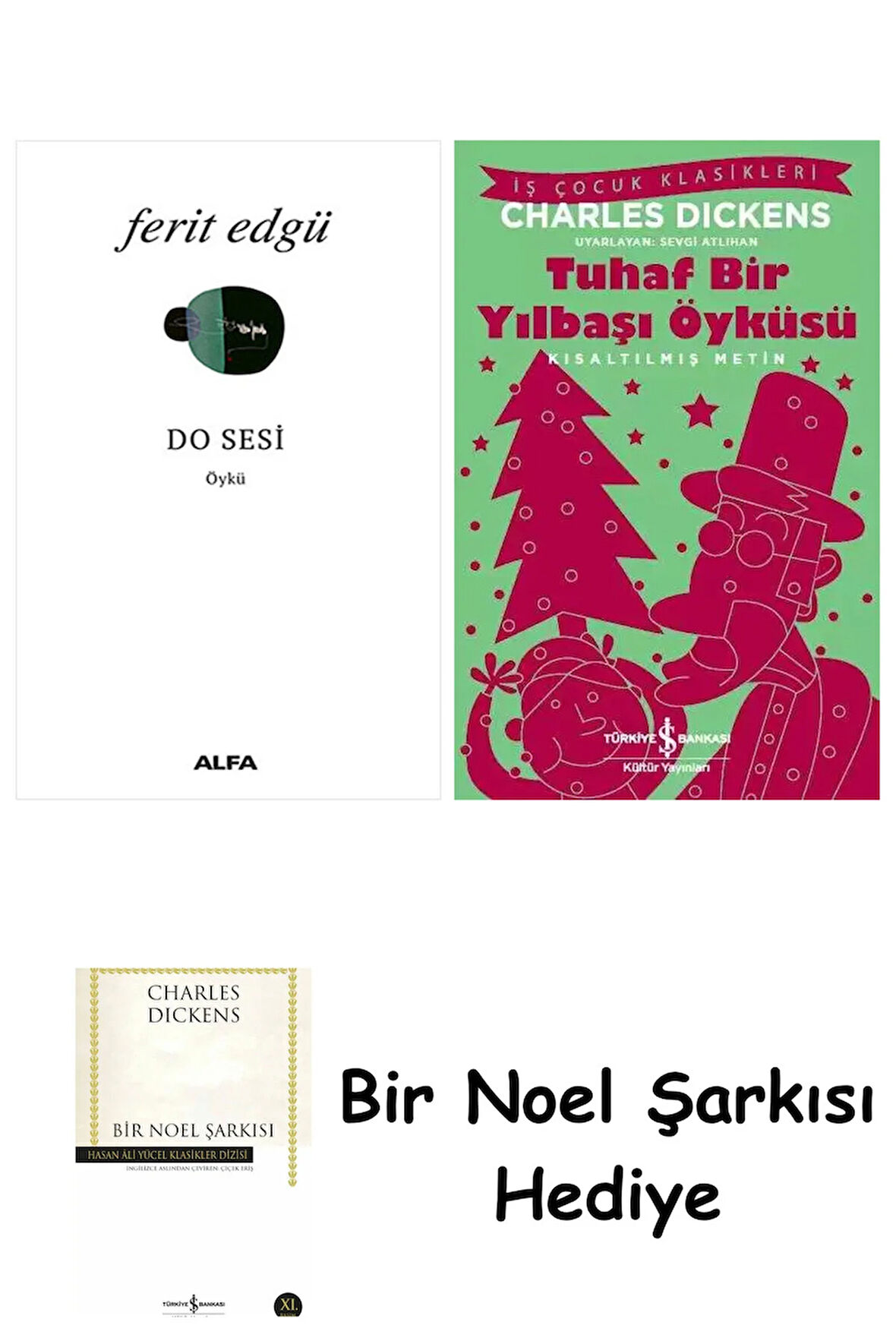 Do Sesi + Tuhaf Bir Yılbaşı Öyküsü + Bir Noel Şarkısı