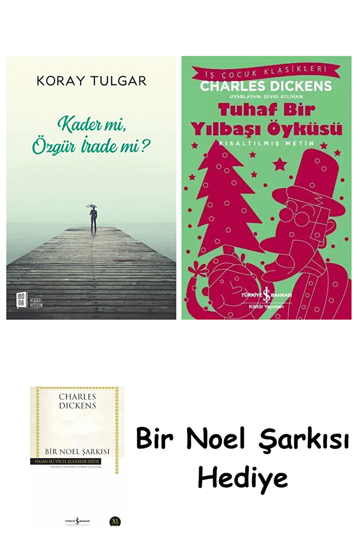 Kader mi, Özgür İrade mi? + Tuhaf Bir Yılbaşı Öyküsü + Bir Noel Şarkısı