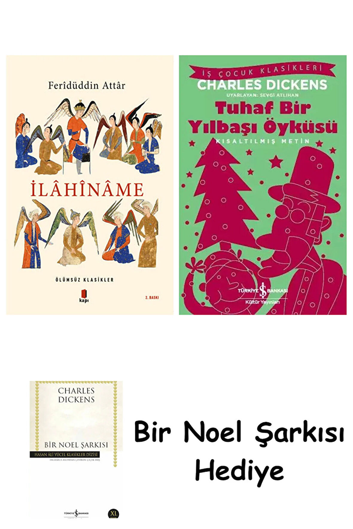 İlahiname + Tuhaf Bir Yılbaşı Öyküsü + Bir Noel Şarkısı