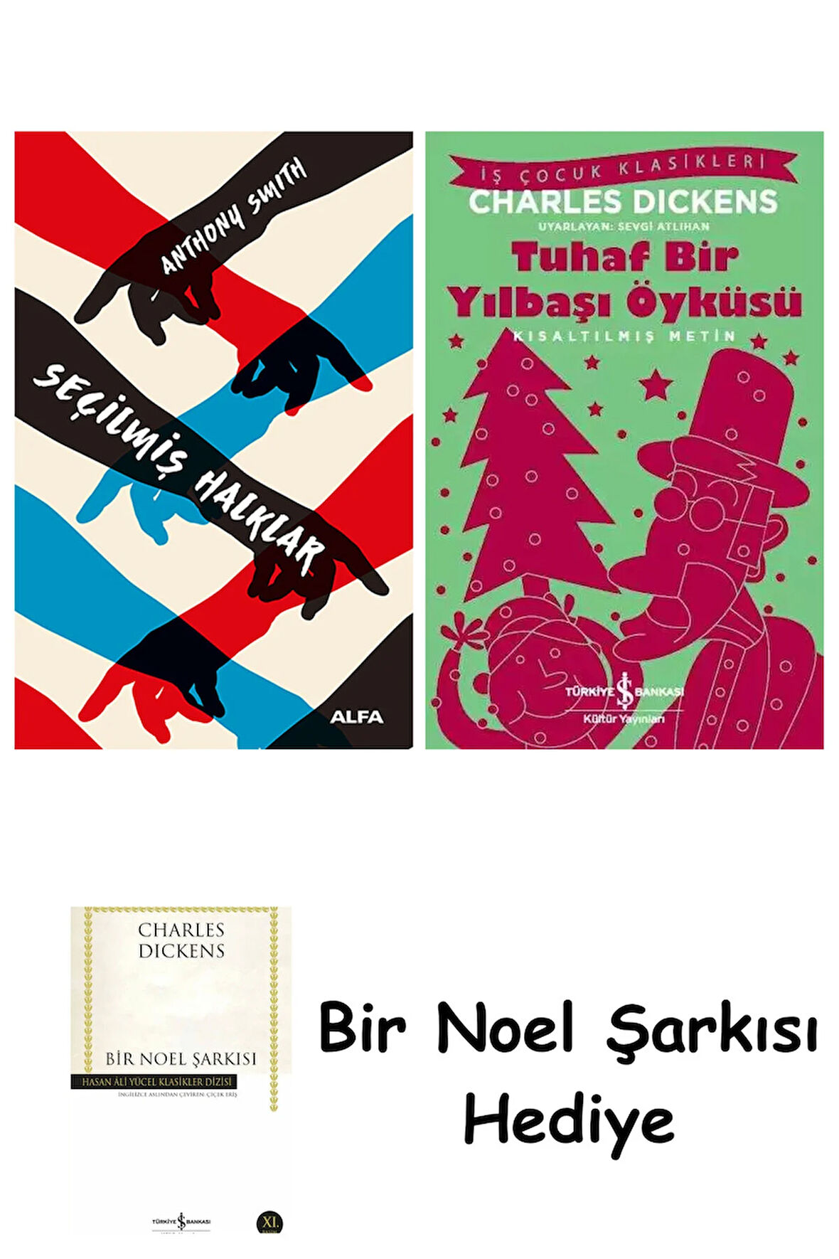 Seçilmiş Halklar + Tuhaf Bir Yılbaşı Öyküsü + Bir Noel Şarkısı