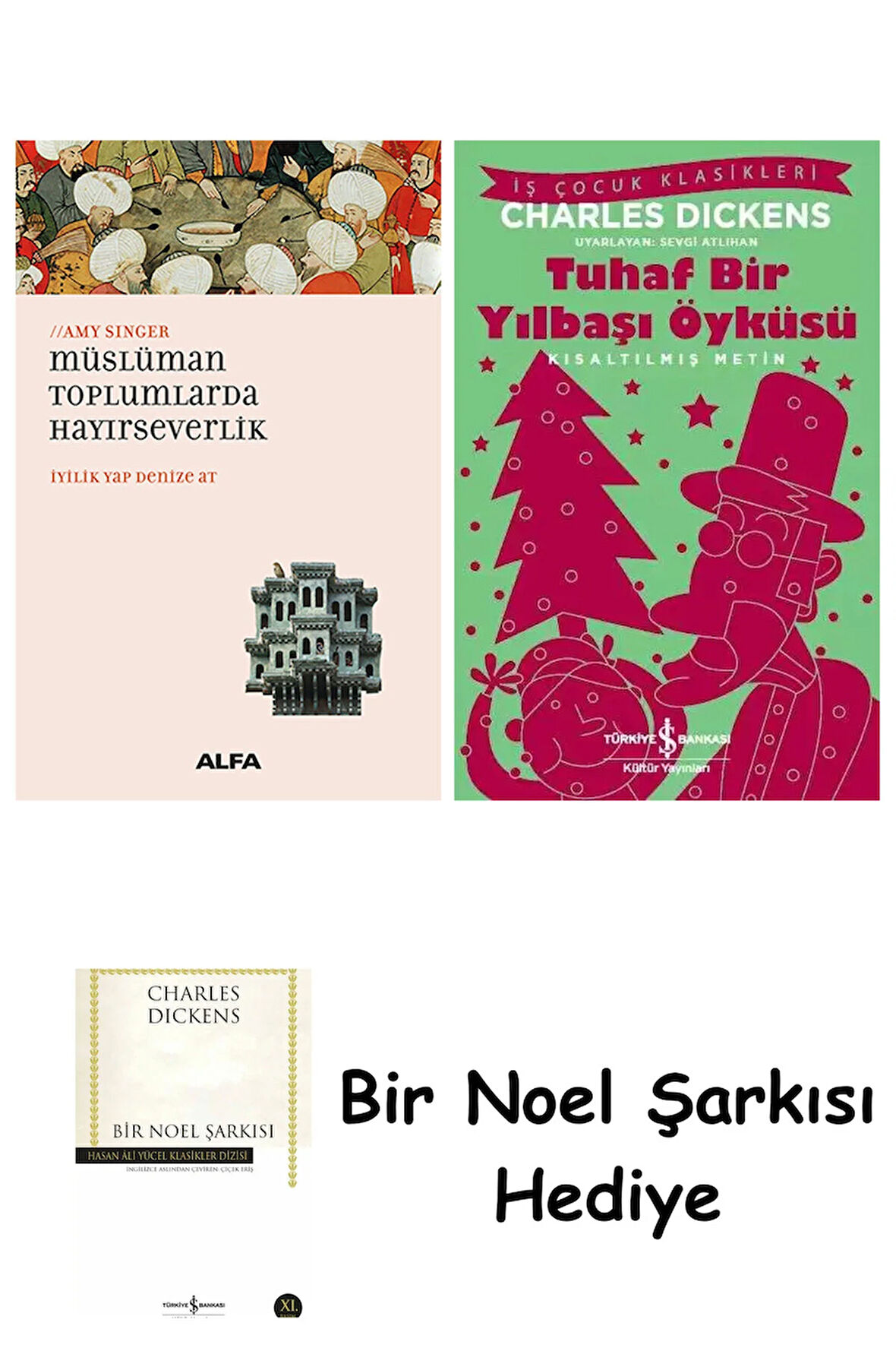Müslüman Toplumlarda Hayırseverlik + Tuhaf Bir Yılbaşı Öyküsü + Bir Noel Şarkısı