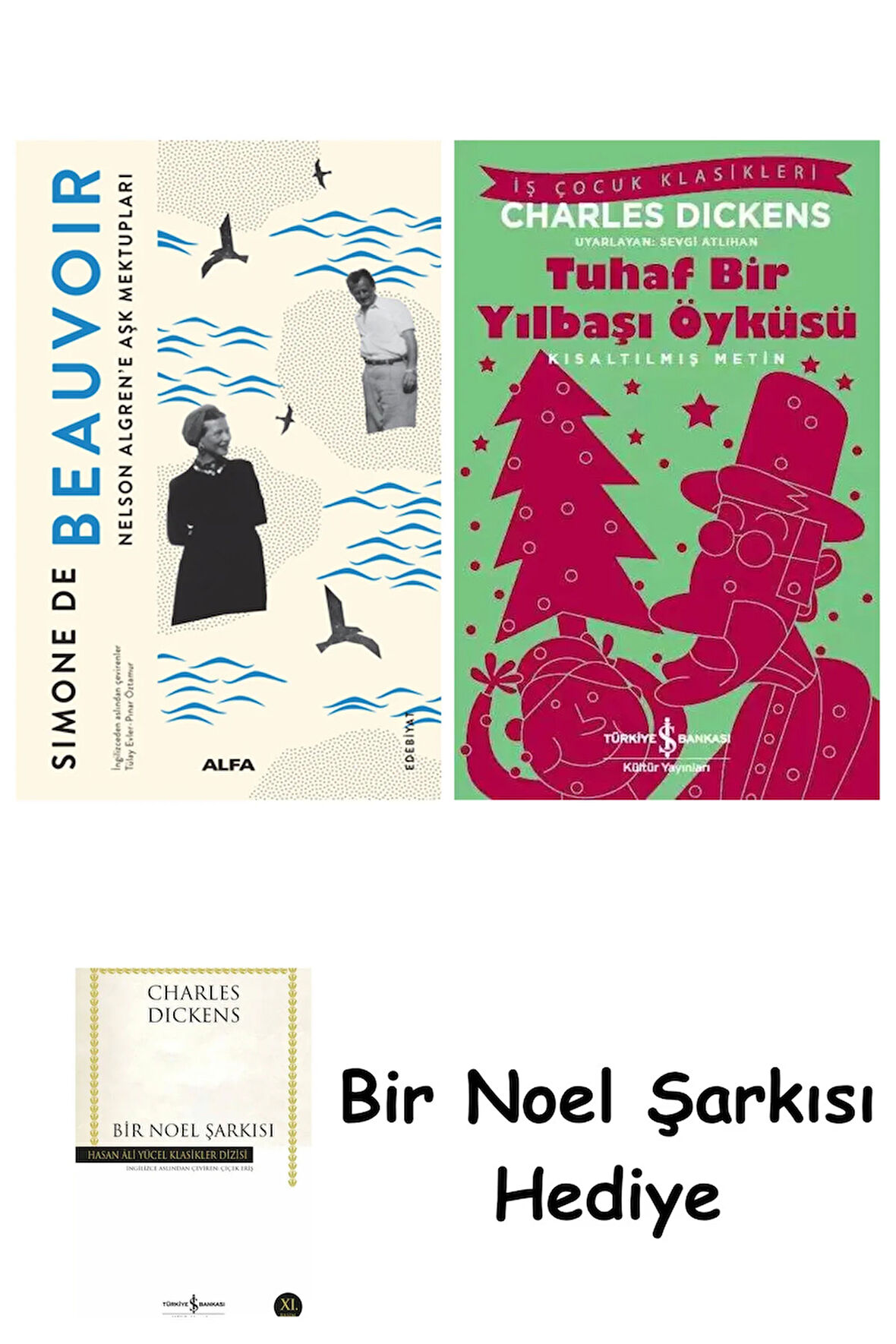 Nelson Algren'e Aşk Mektupları + Tuhaf Bir Yılbaşı Öyküsü + Bir Noel Şarkısı