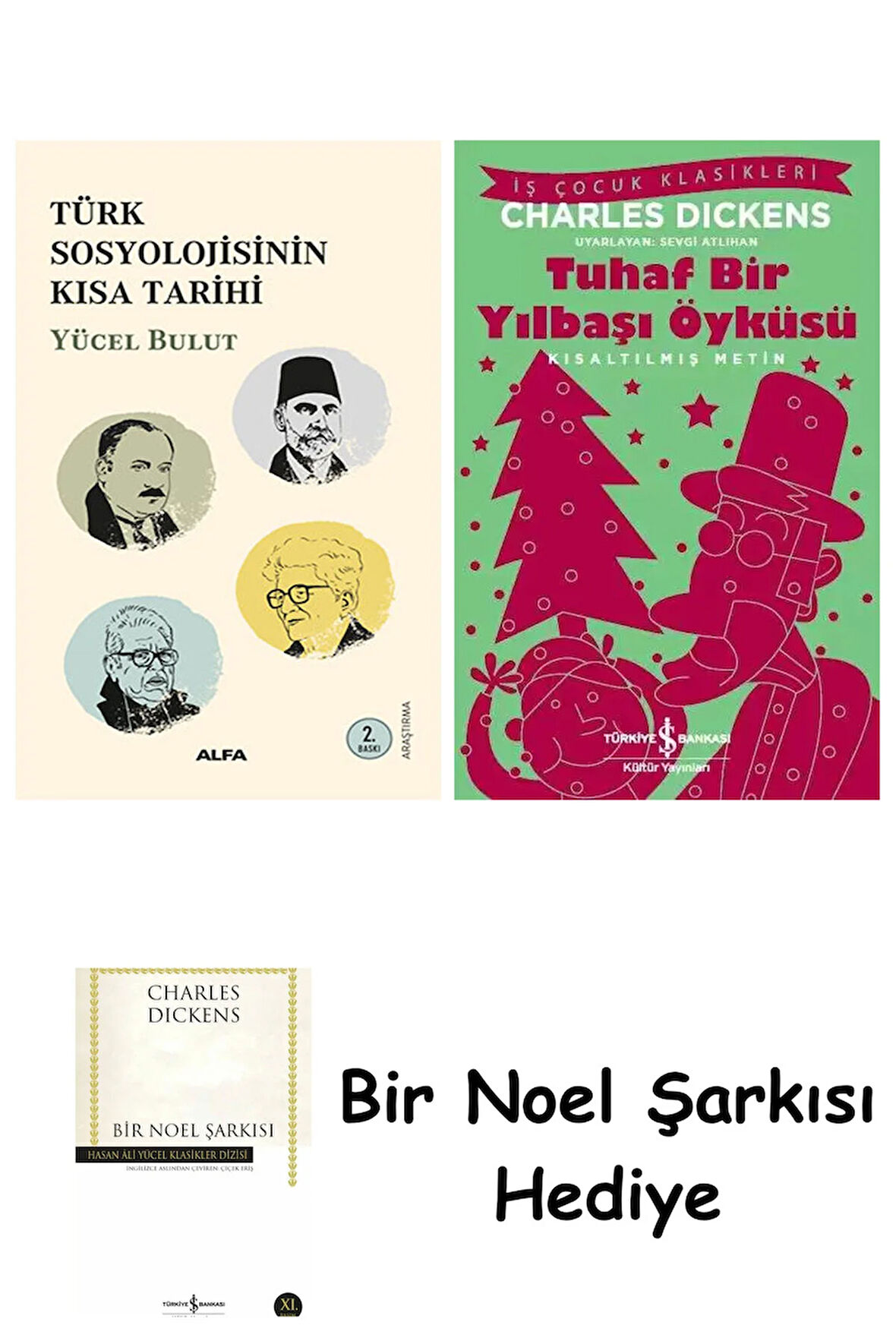 Türk Sosyolojisinin Kısa Tarihi + Tuhaf Bir Yılbaşı Öyküsü + Bir Noel Şarkısı