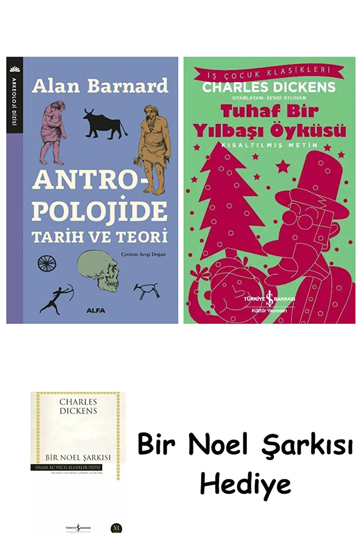 Antropolojide Tarih ve Teori + Tuhaf Bir Yılbaşı Öyküsü + Bir Noel Şarkısı