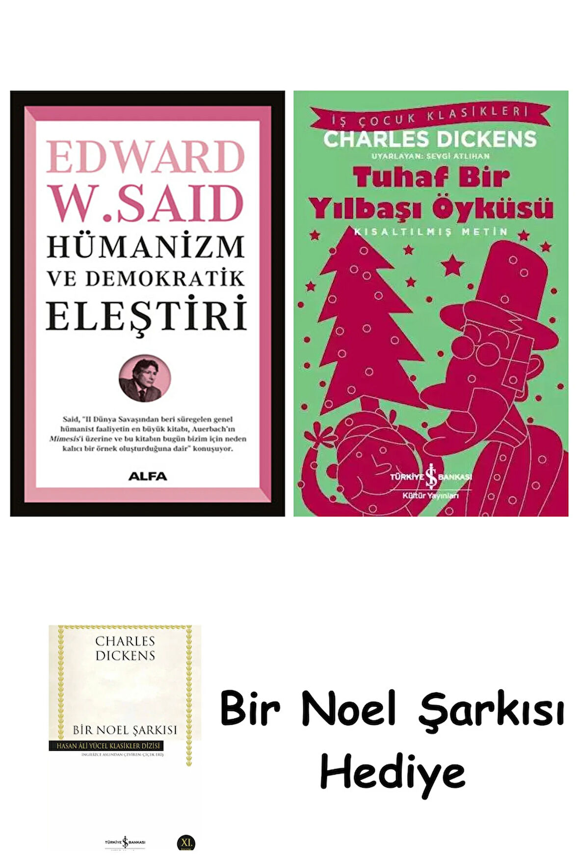 Hümanizm ve Demokratik Eleştiri + Tuhaf Bir Yılbaşı Öyküsü + Bir Noel Şarkısı