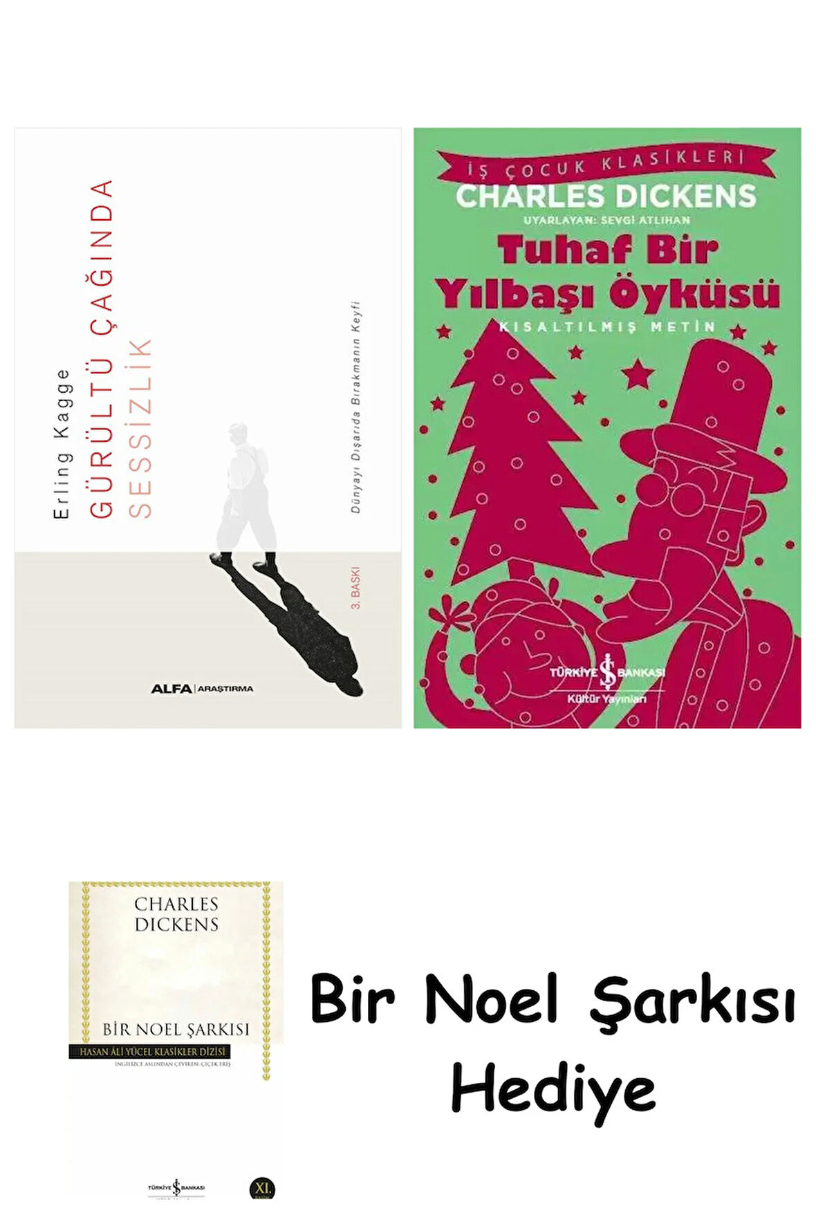Gürültü Çağında Sessizlik + Tuhaf Bir Yılbaşı Öyküsü + Bir Noel Şarkısı