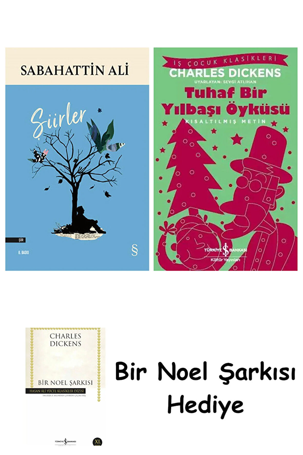 Şiirler + Tuhaf Bir Yılbaşı Öyküsü + Bir Noel Şarkısı