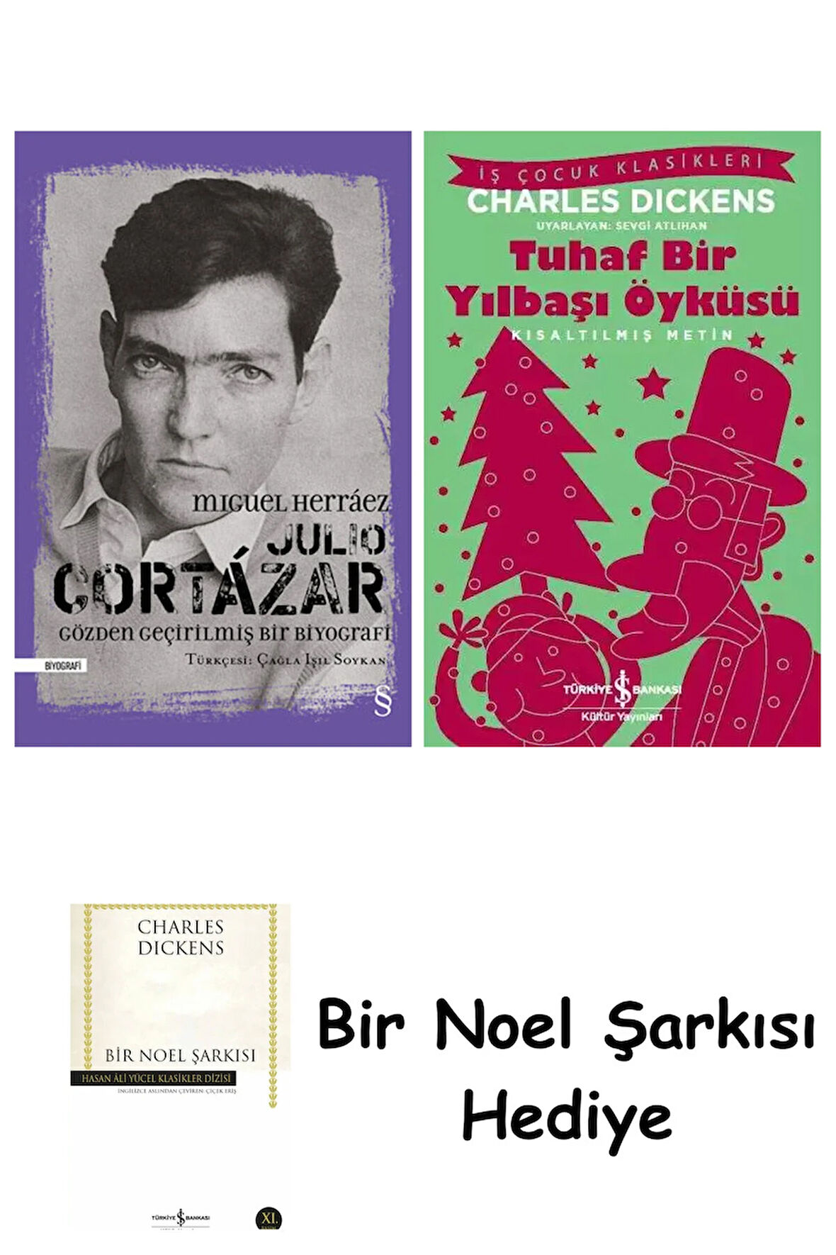 Julio Cortázar: Gözden Geçirilmiş Bir Biyografi + Tuhaf Bir Yılbaşı Öyküsü + Bir Noel Şarkısı
