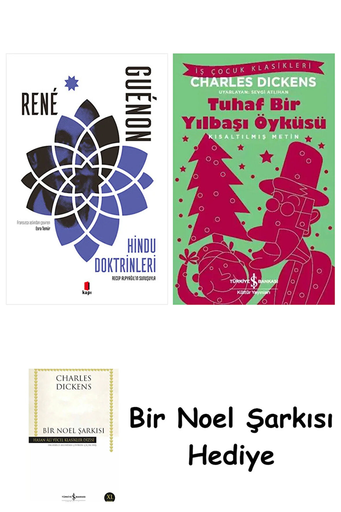 Hindu Doktrinleri + Tuhaf Bir Yılbaşı Öyküsü + Bir Noel Şarkısı