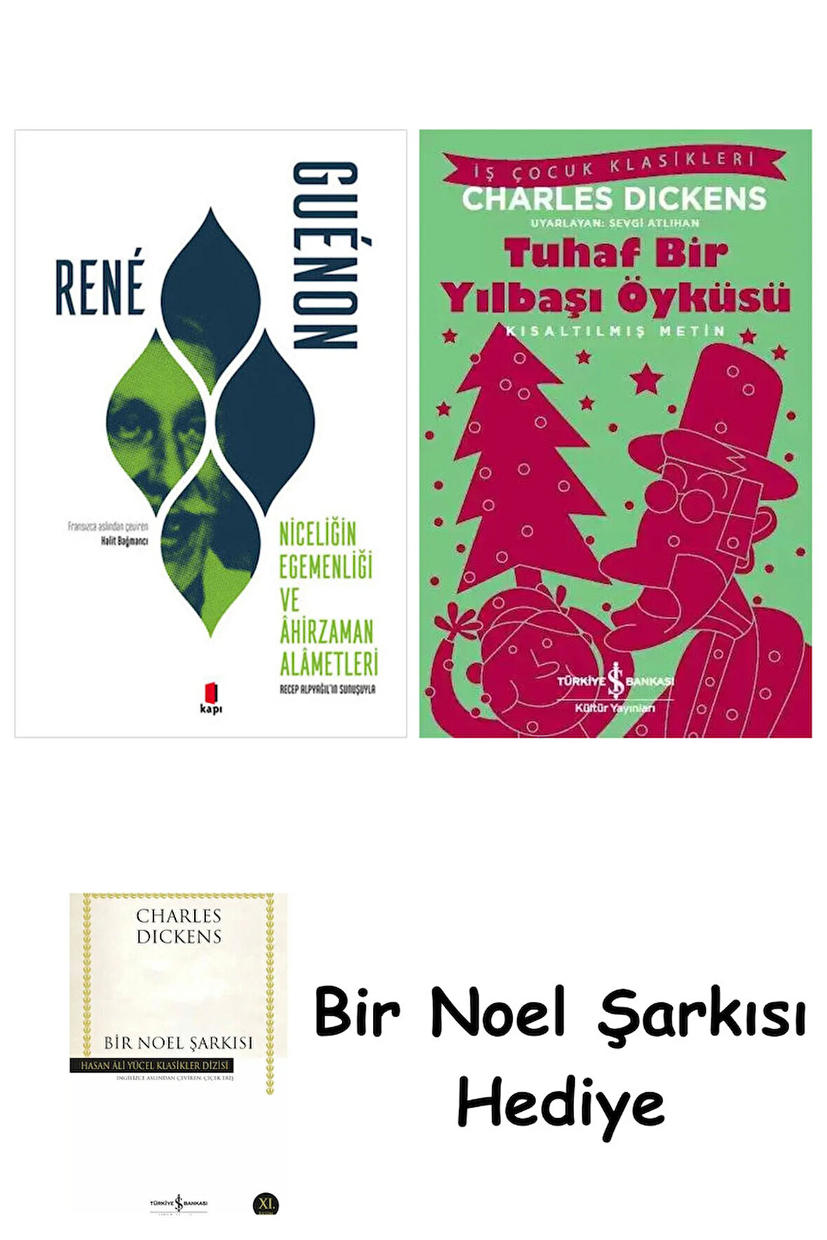 Niceliğin Egemenliği ve Âhirzaman Alâmetleri + Tuhaf Bir Yılbaşı Öyküsü + Bir Noel Şarkısı