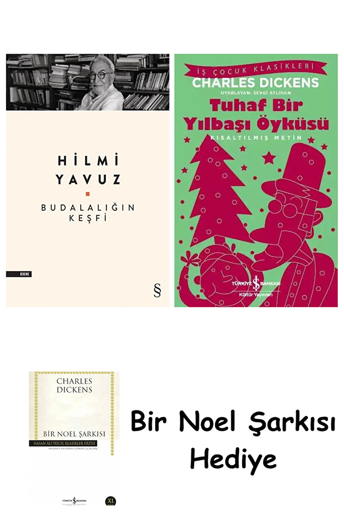 Budalalığın Keşfi + Tuhaf Bir Yılbaşı Öyküsü + Bir Noel Şarkısı