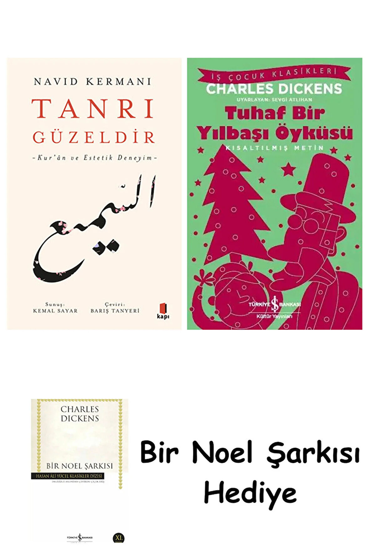 Tanrı Güzeldir + Tuhaf Bir Yılbaşı Öyküsü + Bir Noel Şarkısı