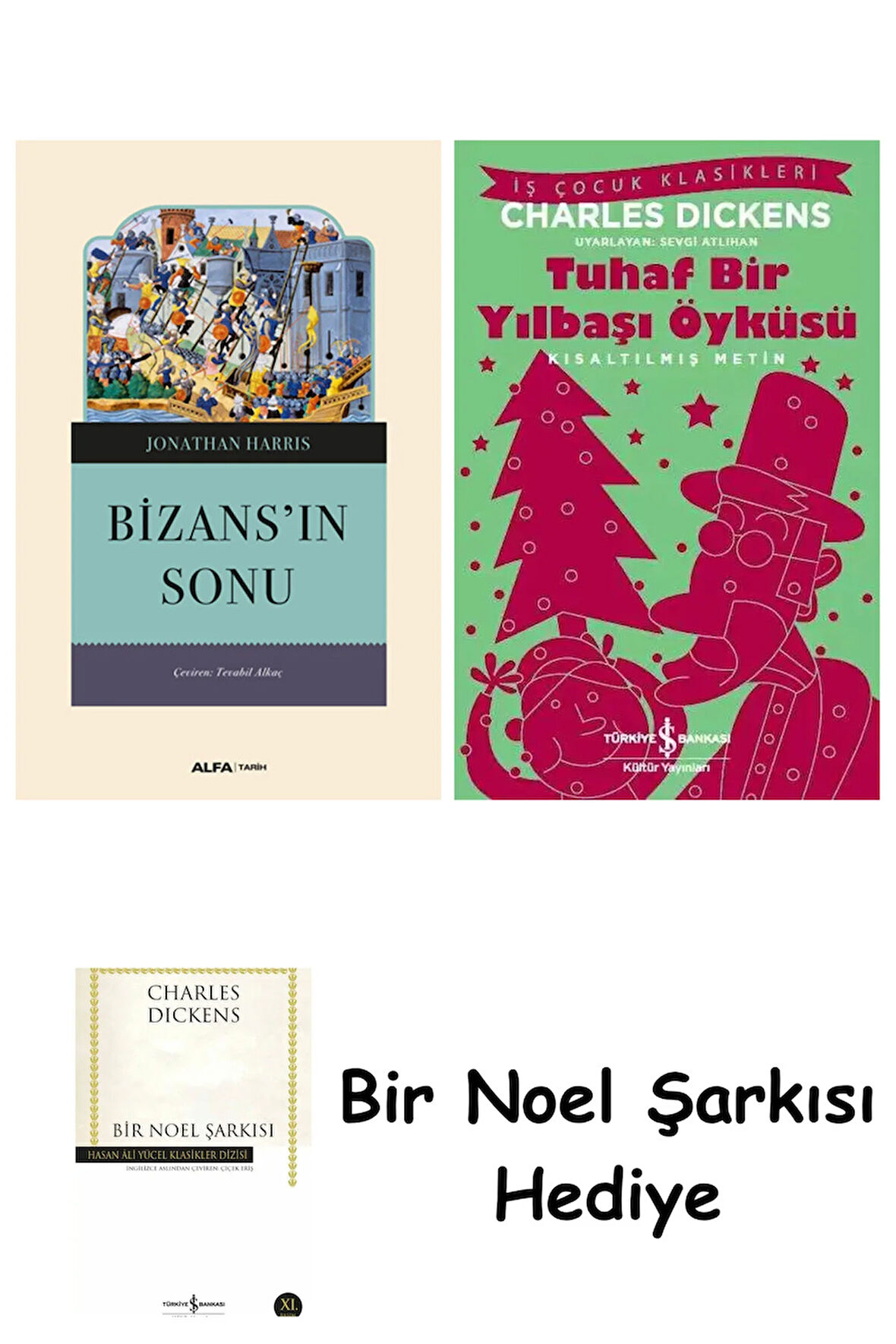 Bizans'ın Sonu + Tuhaf Bir Yılbaşı Öyküsü + Bir Noel Şarkısı