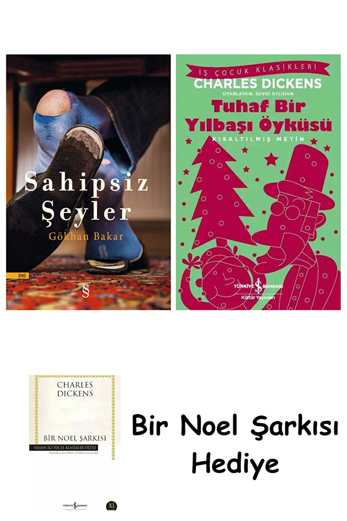 Sahipsiz Şeyler + Tuhaf Bir Yılbaşı Öyküsü + Bir Noel Şarkısı