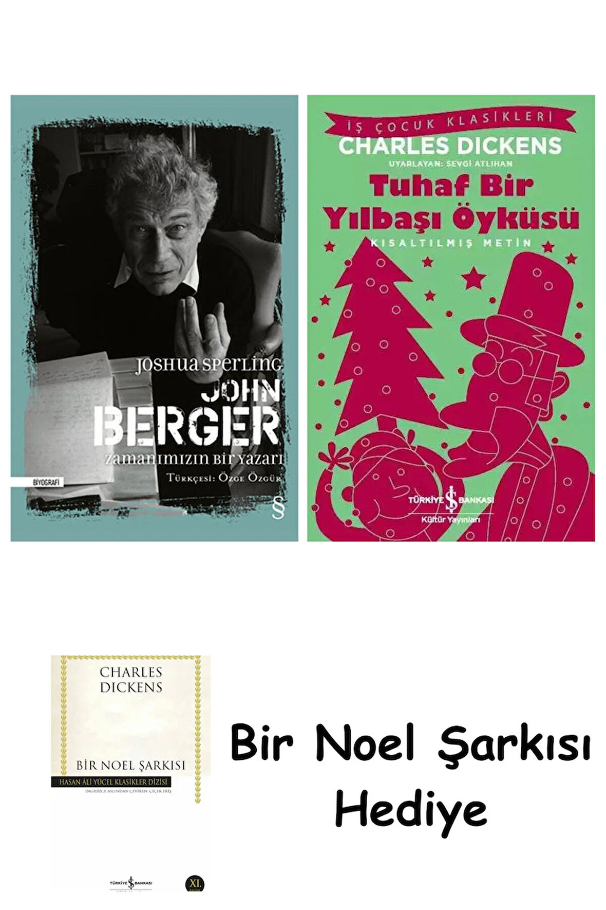 John Berger: Zamanımızın Bir Yazarı (Ciltli) + Tuhaf Bir Yılbaşı Öyküsü + Bir Noel Şarkısı